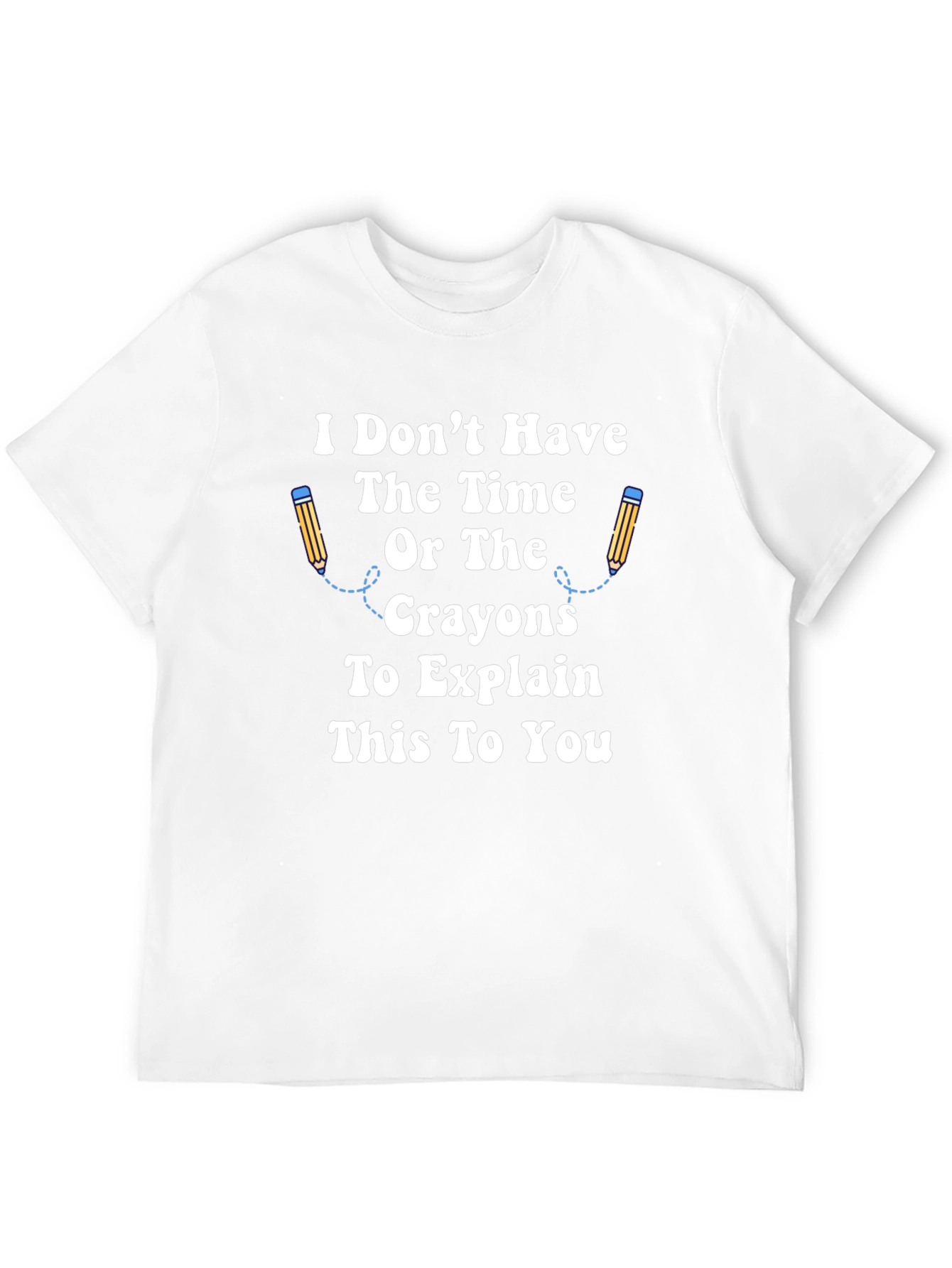 Black Funny Sarcastic Graphic Tee - I Don't Have The Time view 12