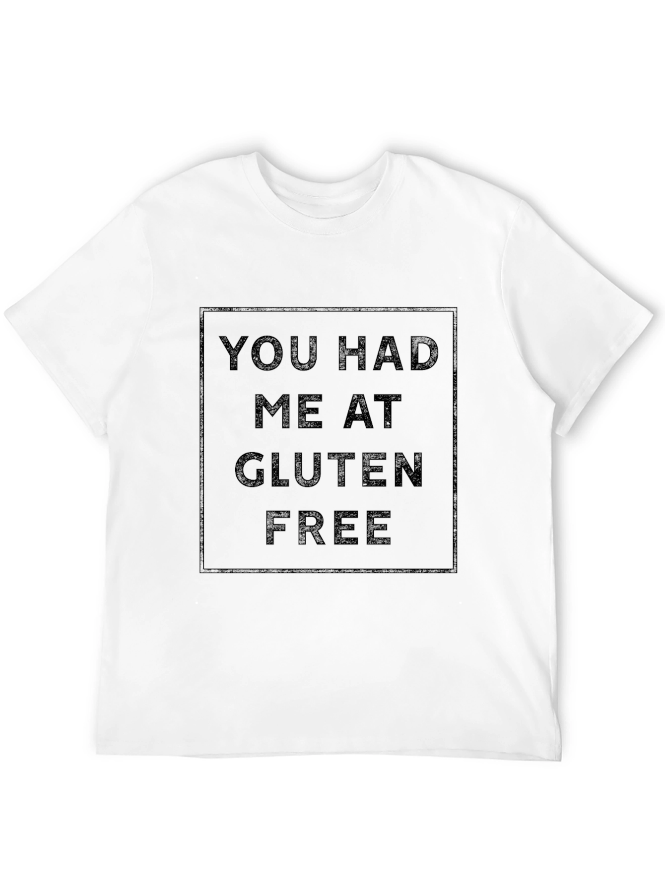 Black You Had Me At Gluten Free T-Shirt view 12