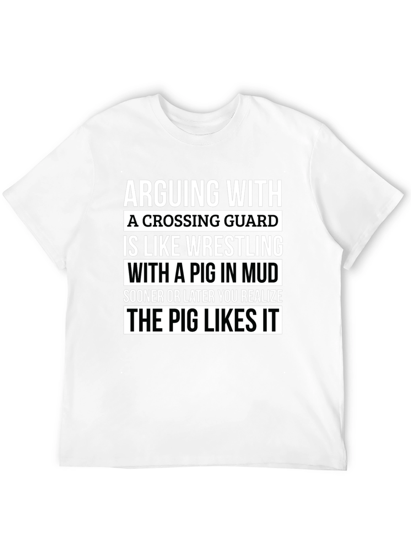Black Funny Crossing Guard T-Shirt: Arguing with a Pig view 12