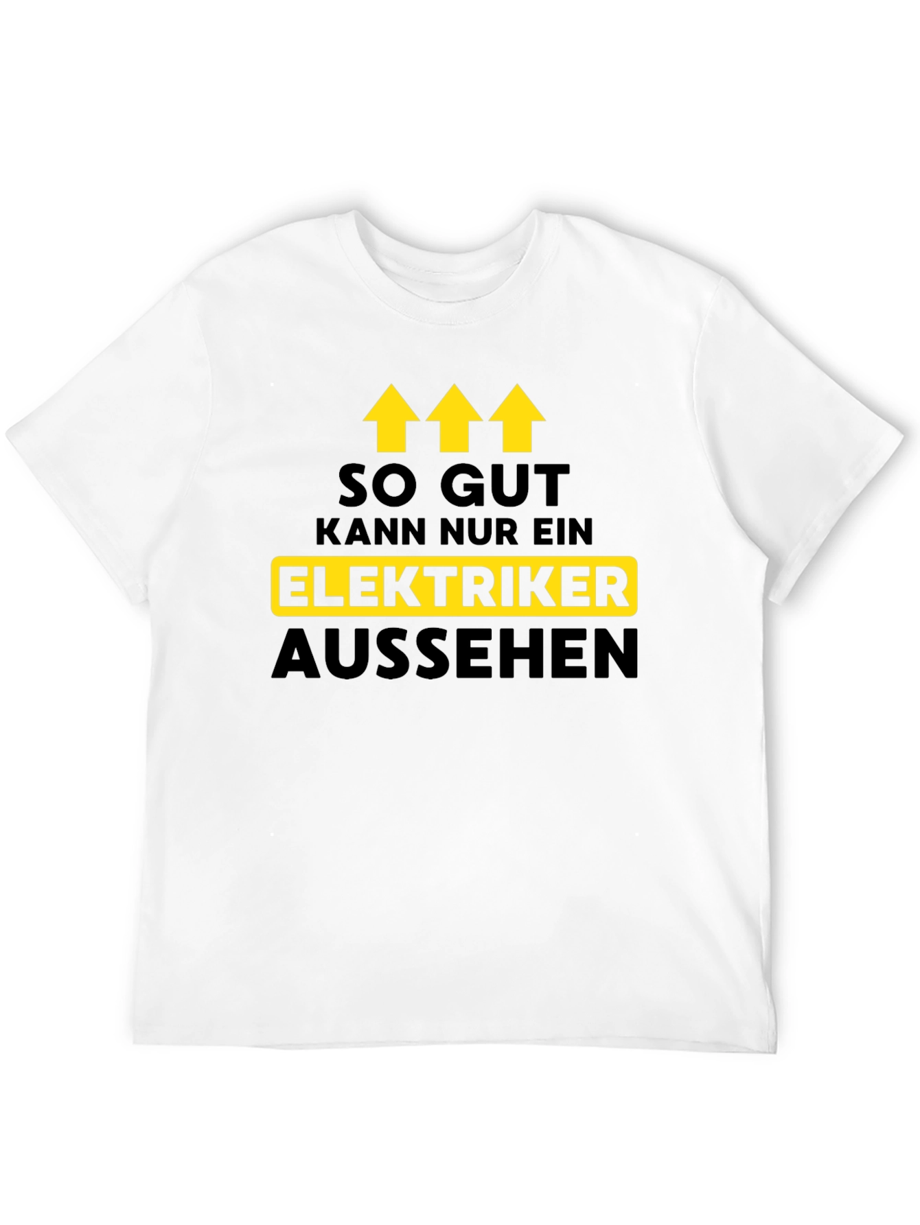 Black Electrician T-Shirt - So Gut Kann Nur Ein Elektriker Aussehen view 12