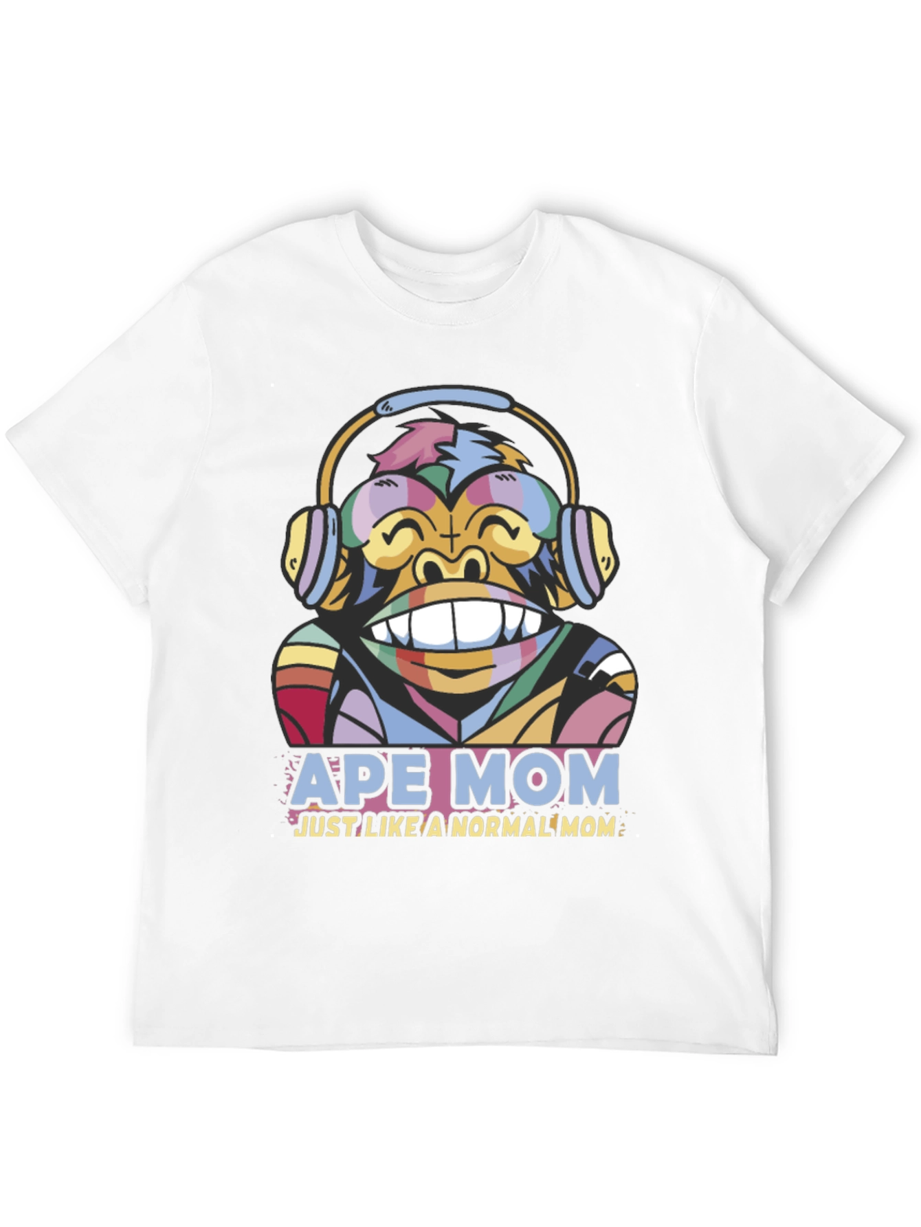 Black Ape Mom T-Shirt - Just Like a Normal Mom! view 12