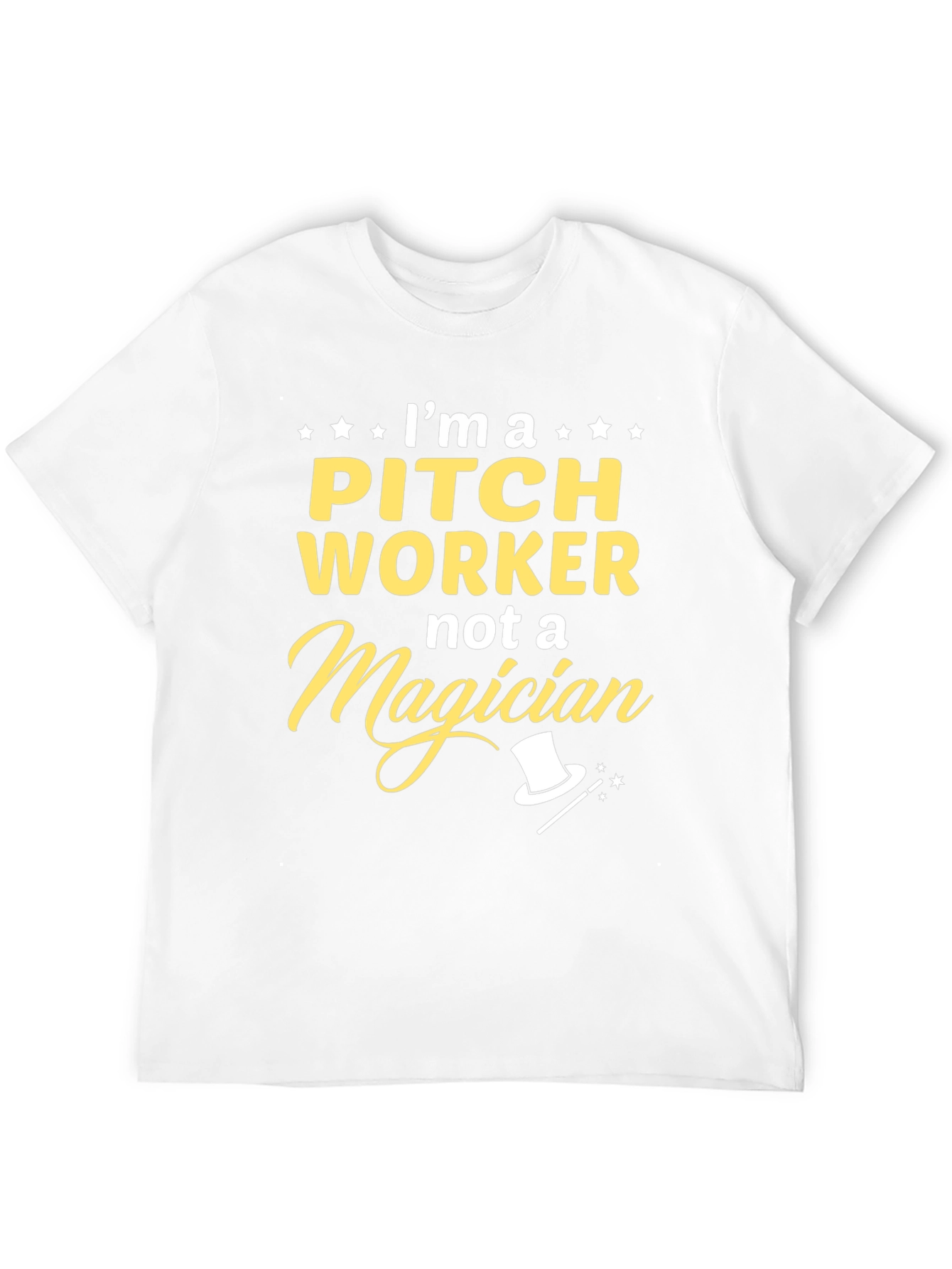 Black Pitch Worker Not Magician T-Shirt Funny Job Gift view 12