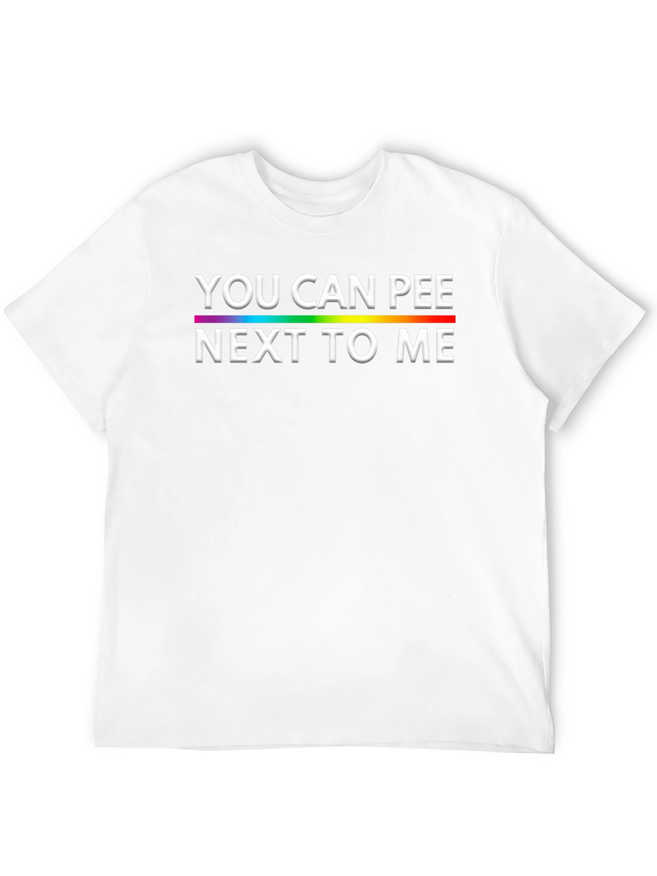 Black You Can Pee Next To Me T-Shirt - Pride Rainbow Tee view 12
