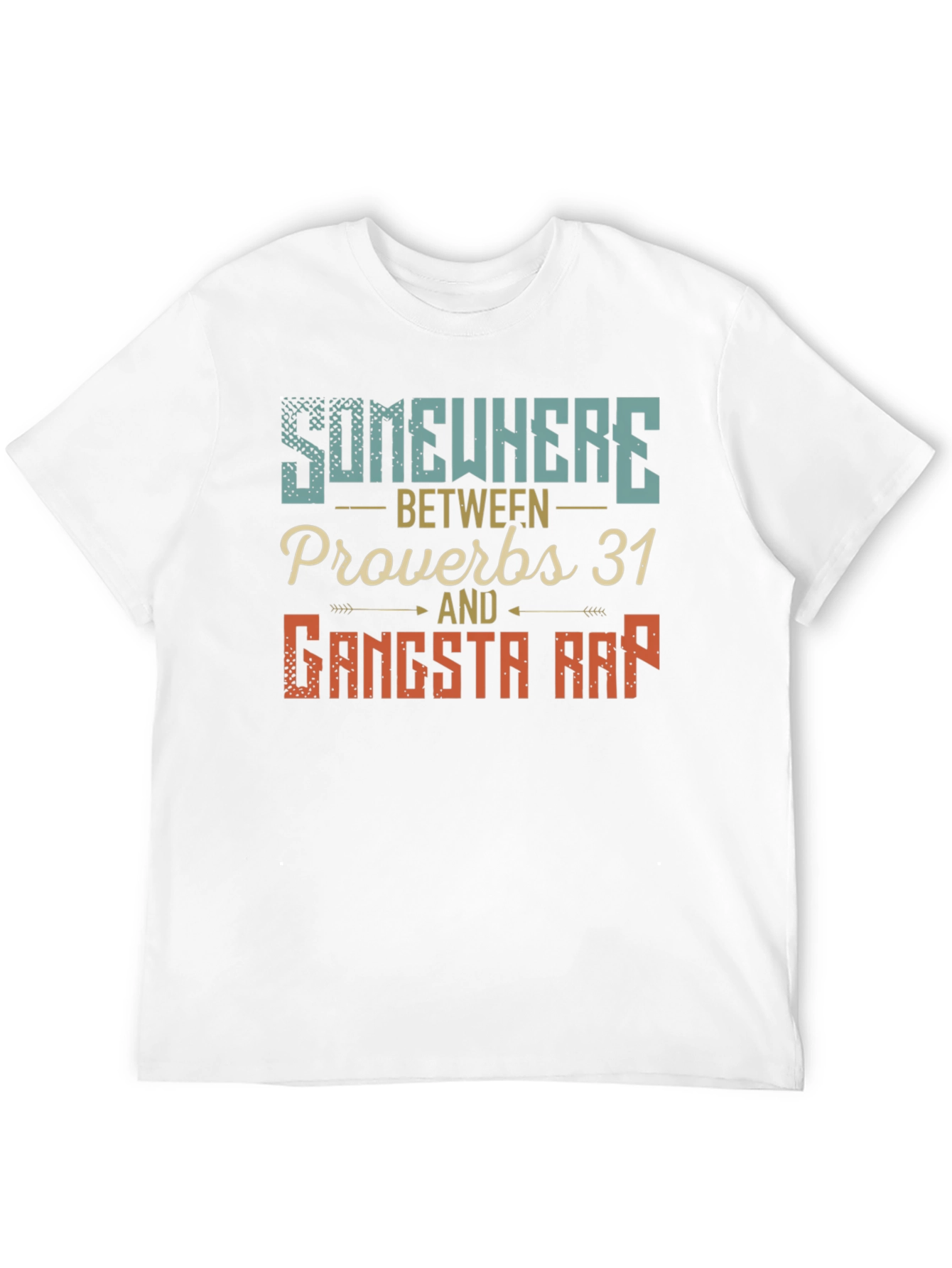 Black Somewhere Between Proverbs & Gangsta Rap T-Shirt view 12
