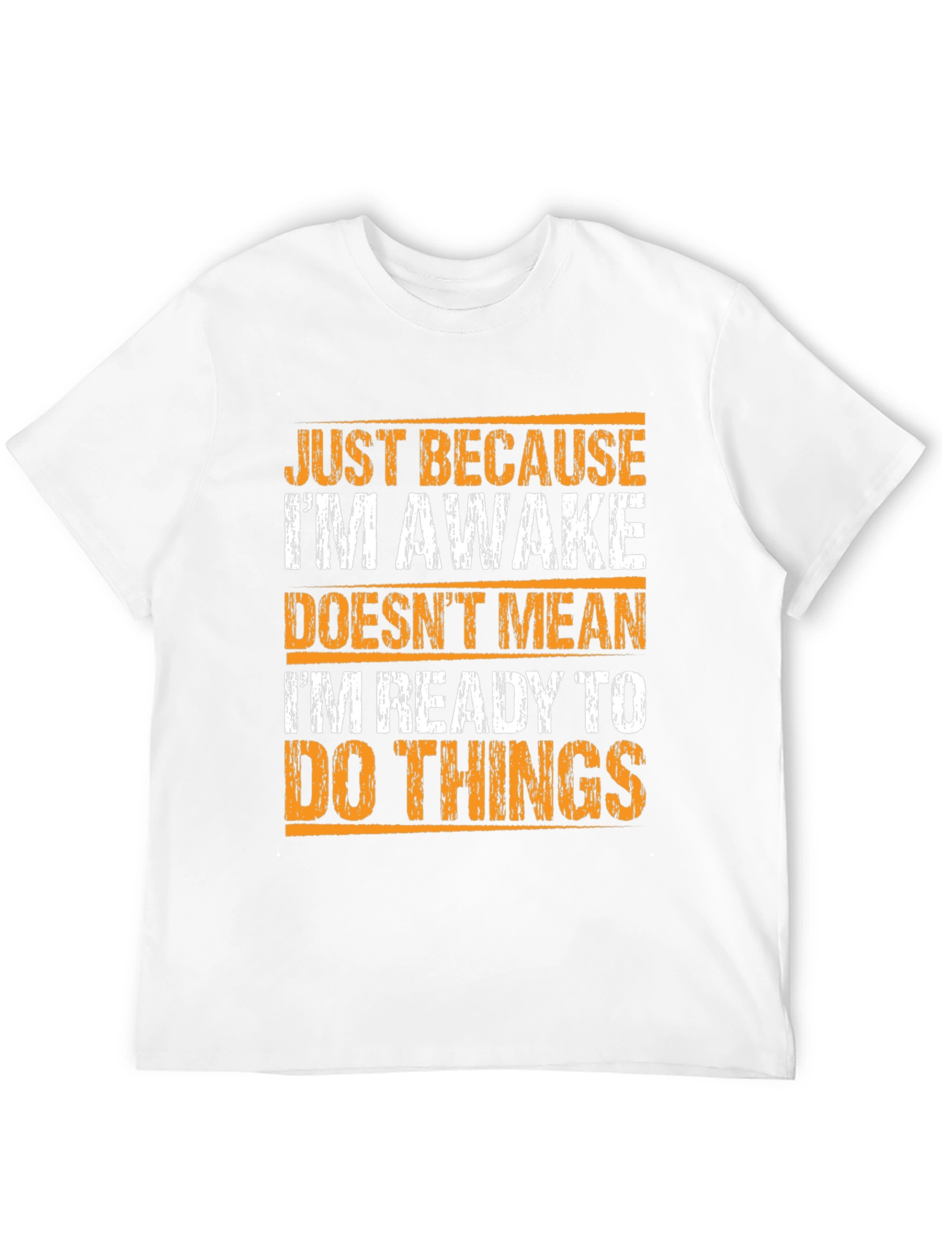 Black Funny Awake T-Shirt: Not Ready For Things! view 12