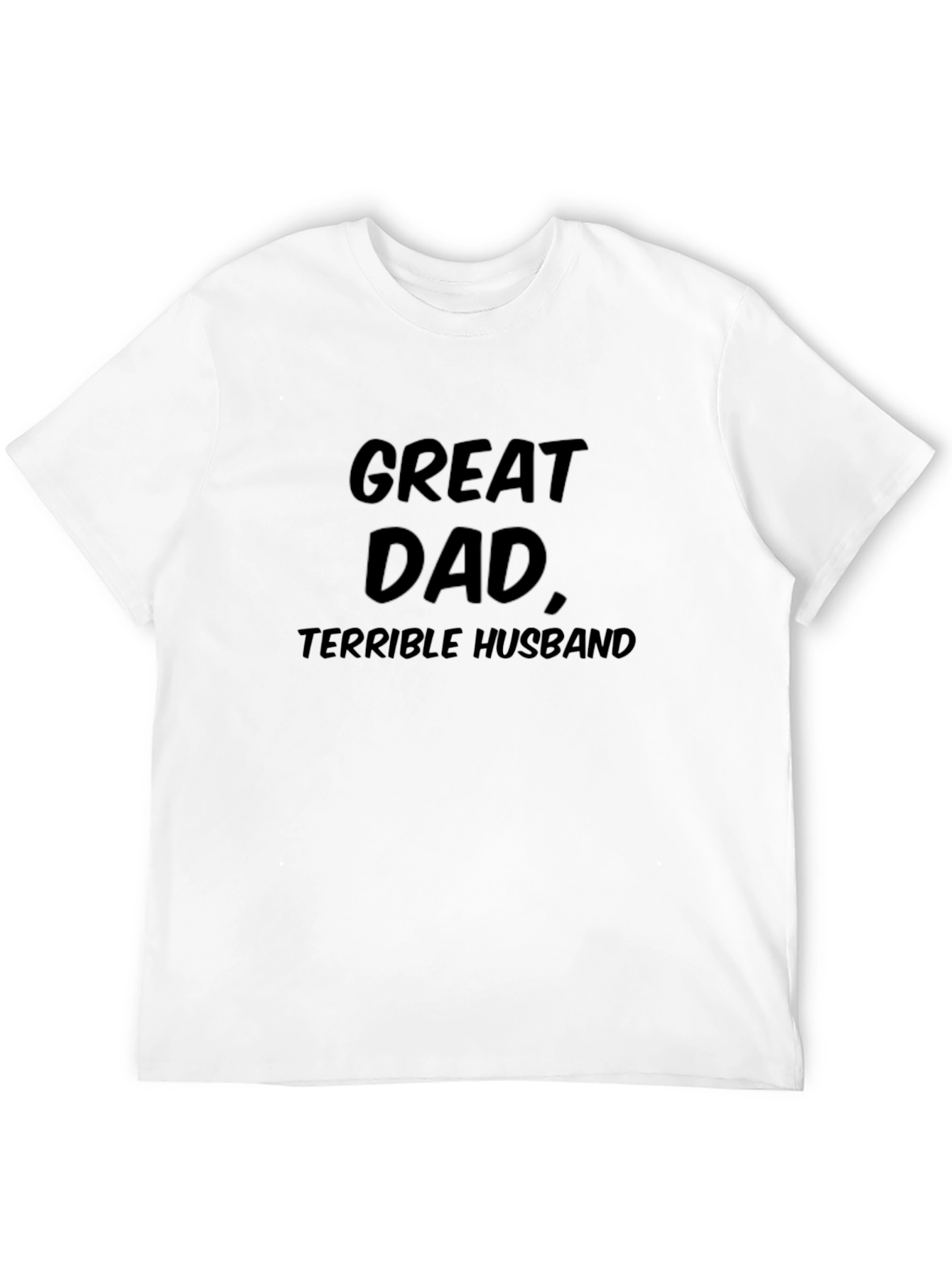Black Great Dad Terrible Husband - Funny Men's T-Shirt view 12