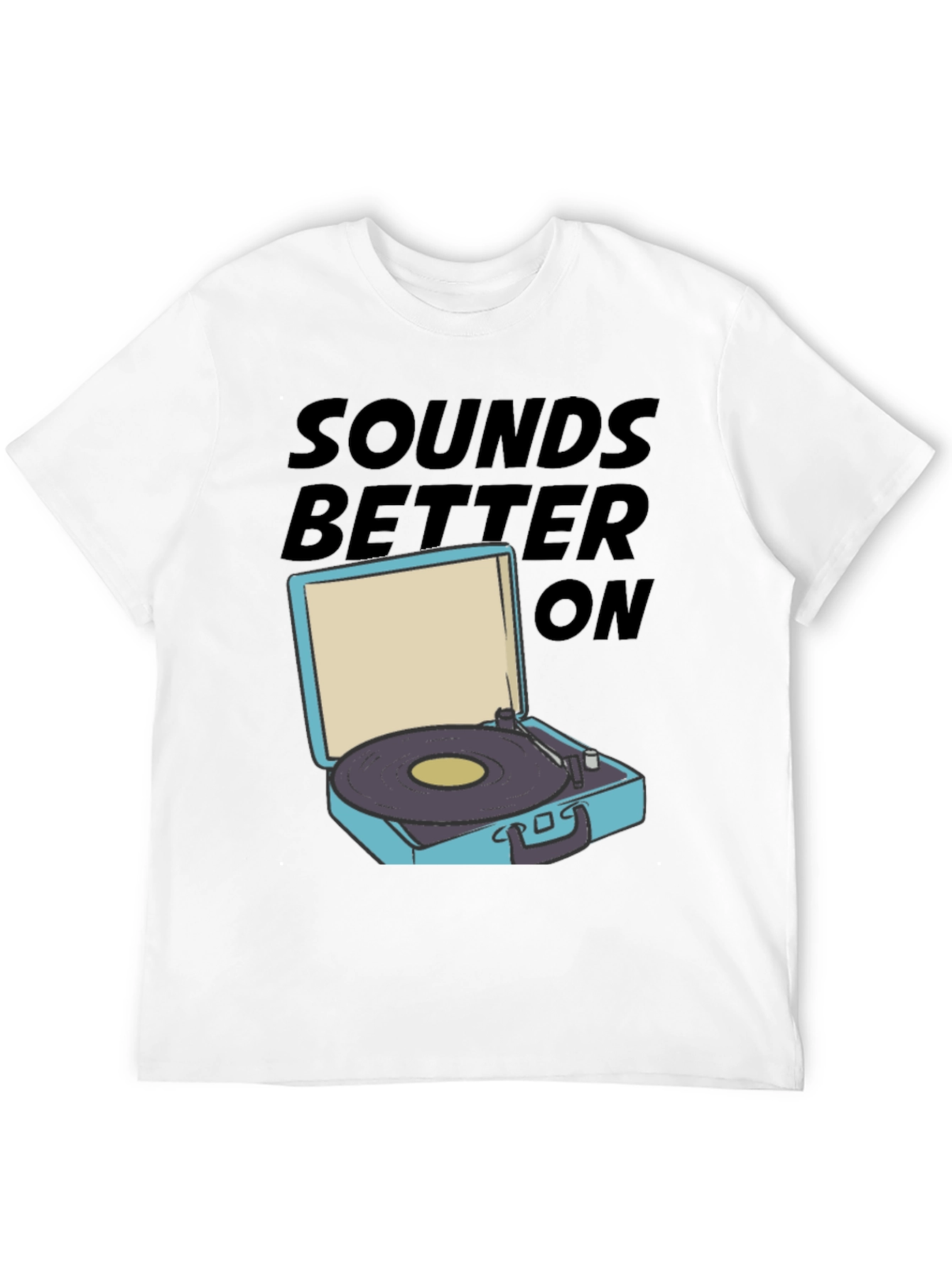 Black Sounds Better On T-Shirt view 12
