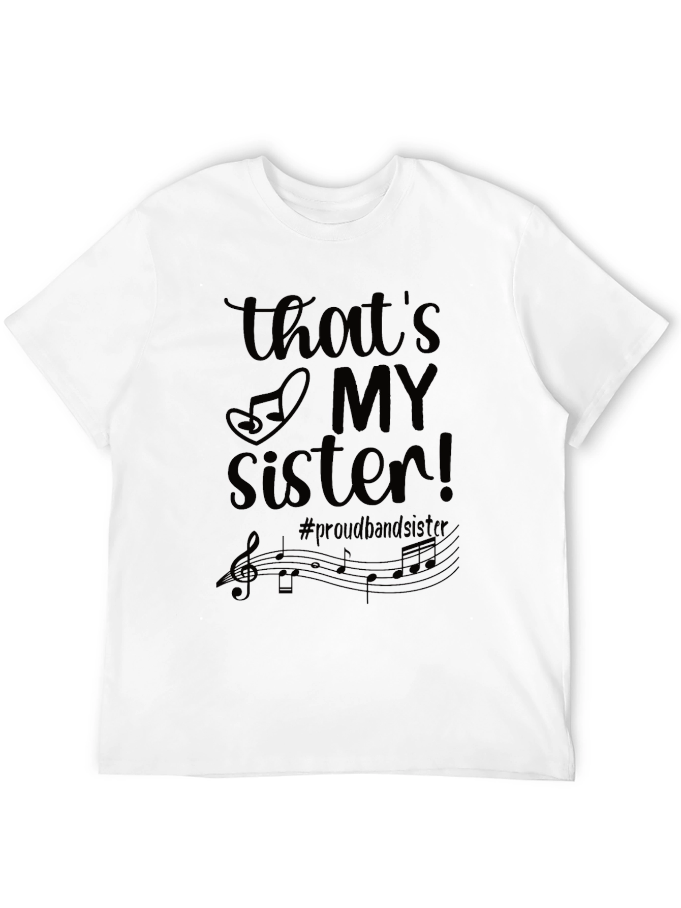 Black That's My Sister! Band T-Shirt view 12