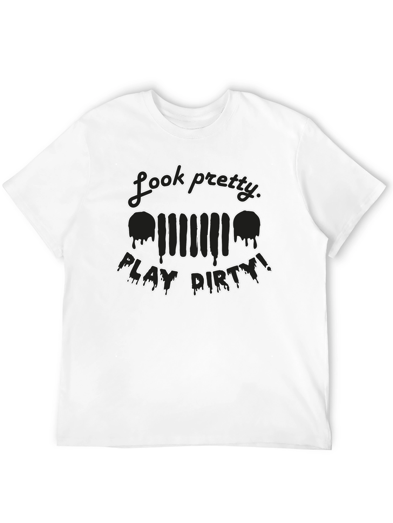Black Look Pretty Play Dirty T-Shirt view 12