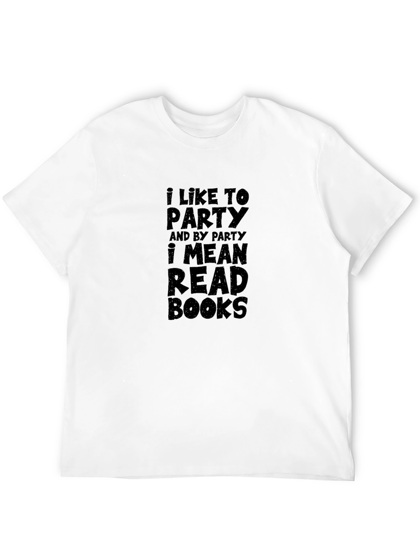 Black I Like to Party & Read Books Funny T-Shirt view 12