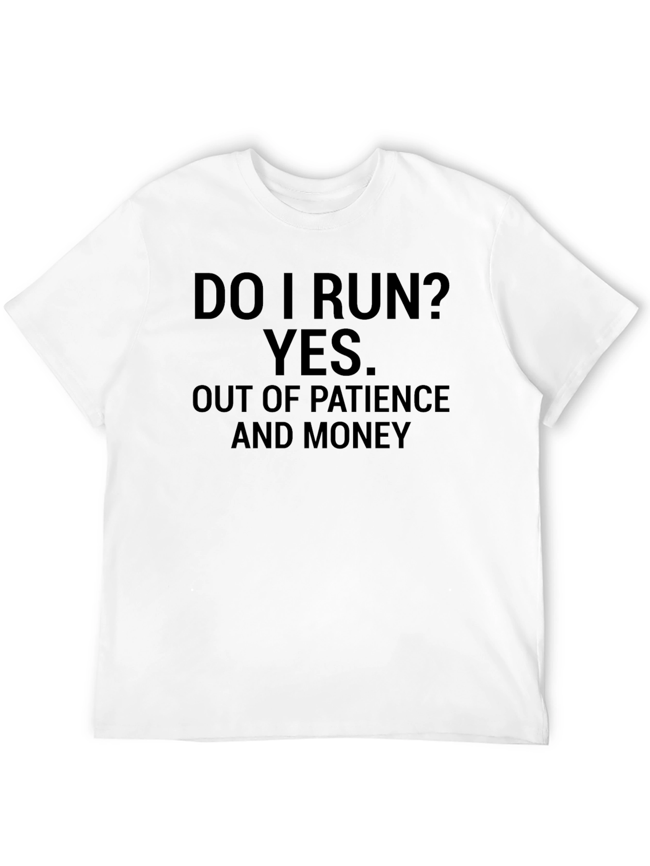 Black Humorous "Do I Run?" Graphic Tee view 12