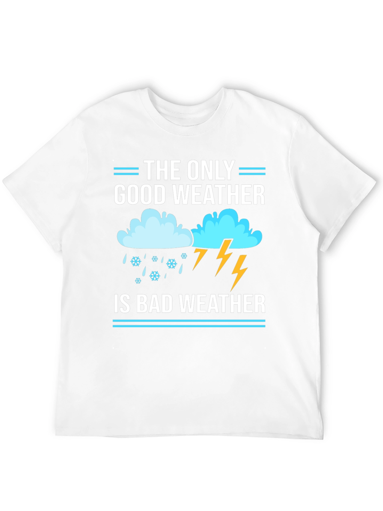Bad Weather T-Shirt: Funny Weather Lover Tee - 12