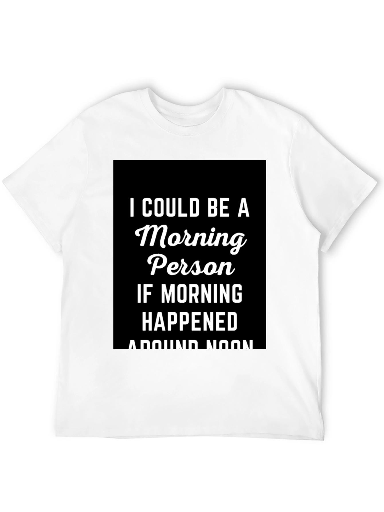 Black Morning Person T-Shirt - Funny Slogan Tee view 12