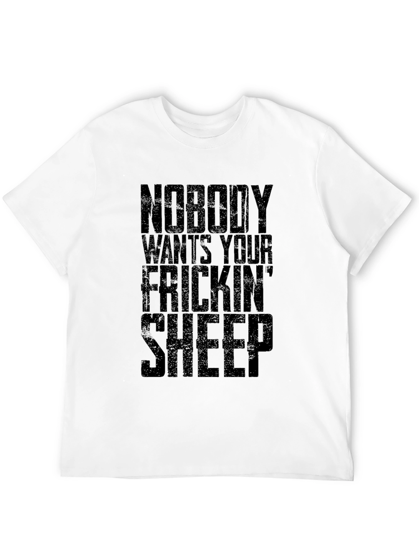 Black Nobody Wants Your Frickin' Sheep T-Shirt view 12