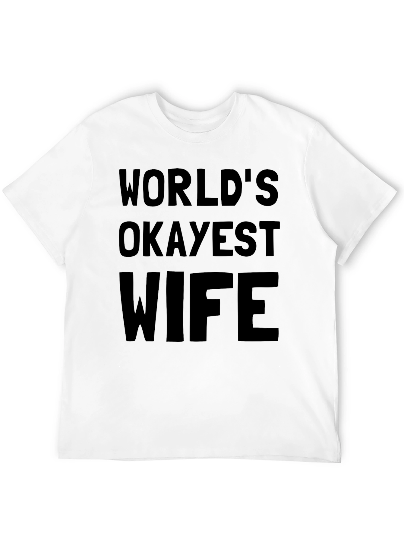 Black World's Okayest Wife - Novelty T-Shirt view 12