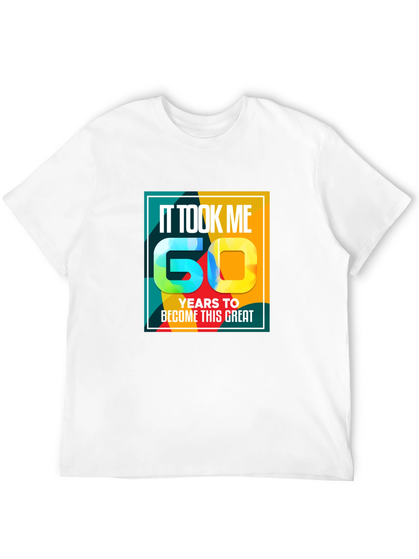 Black 60th Birthday T-Shirt: It Took Me 60 Years view 12