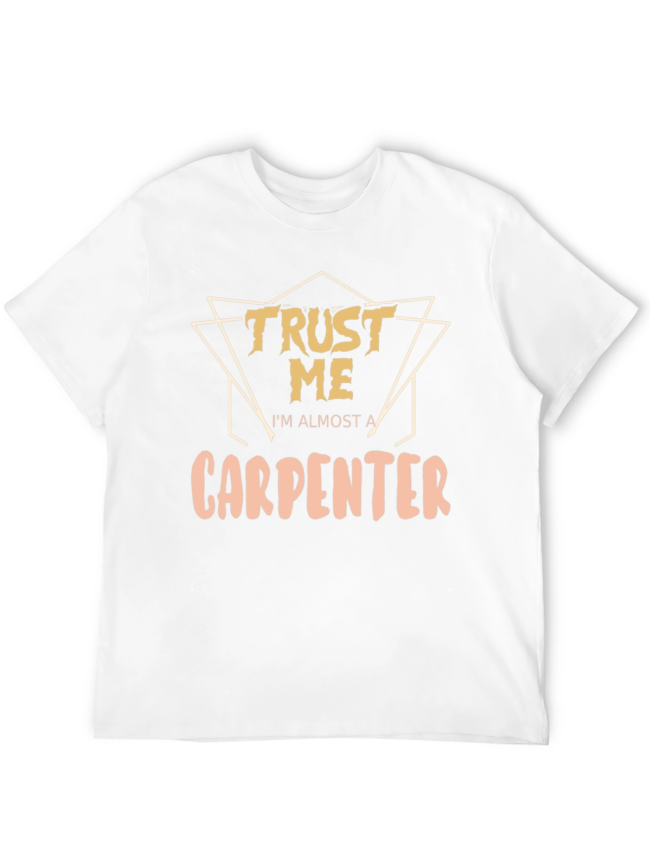 Black Funny Carpenter T-Shirt - Trust Me, I'm Almost A Carpenter view 12