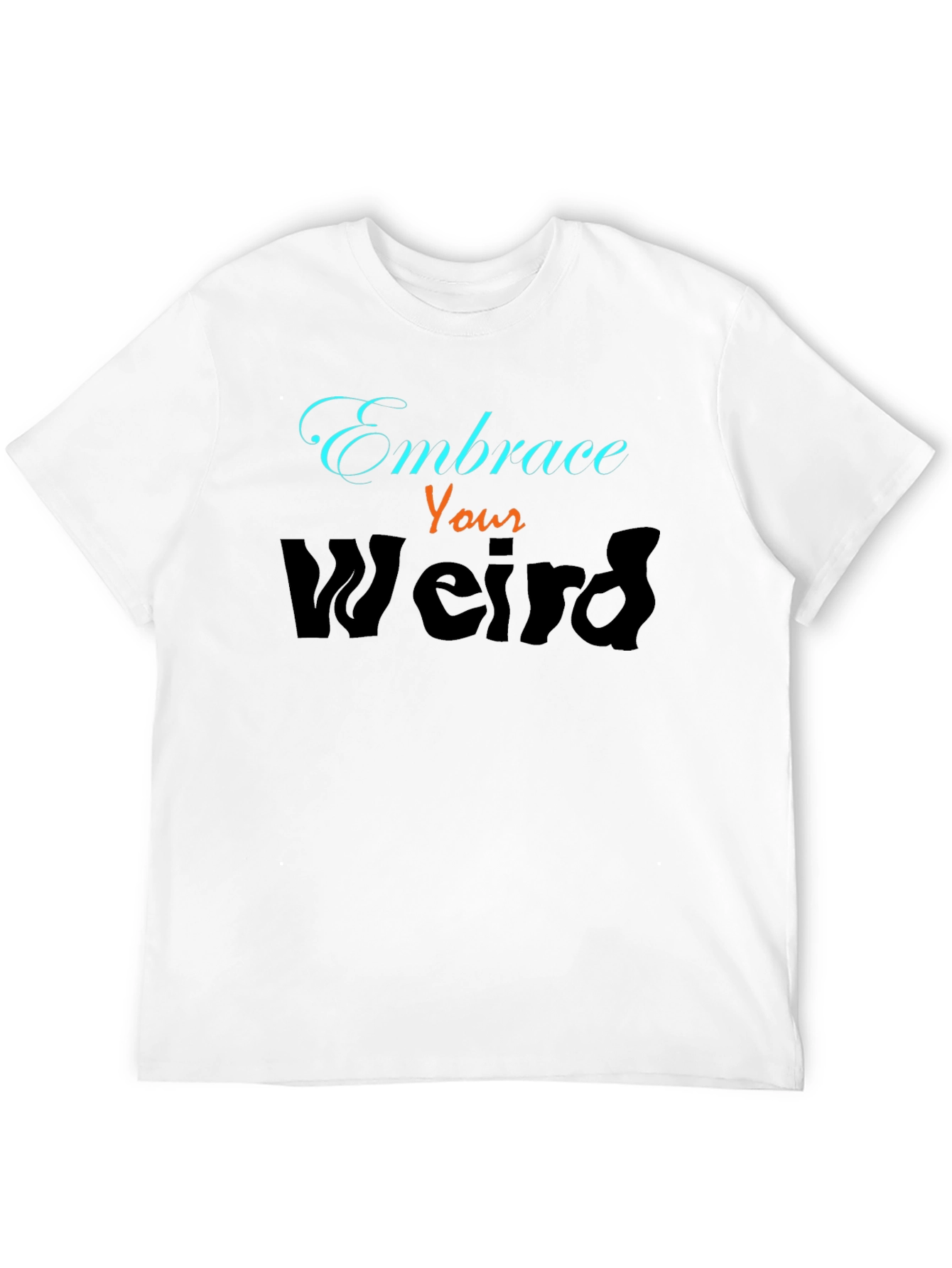 Embrace Your Weird Graphic Tee - Black - 12