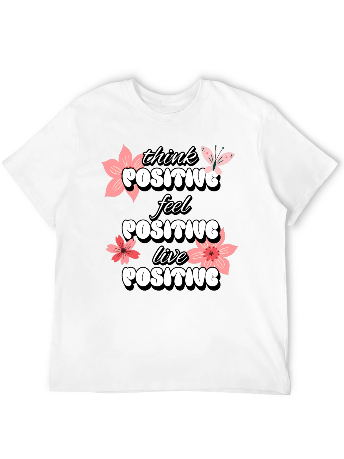 Black Think Positive T-Shirt - Feel Good Vibes view 12