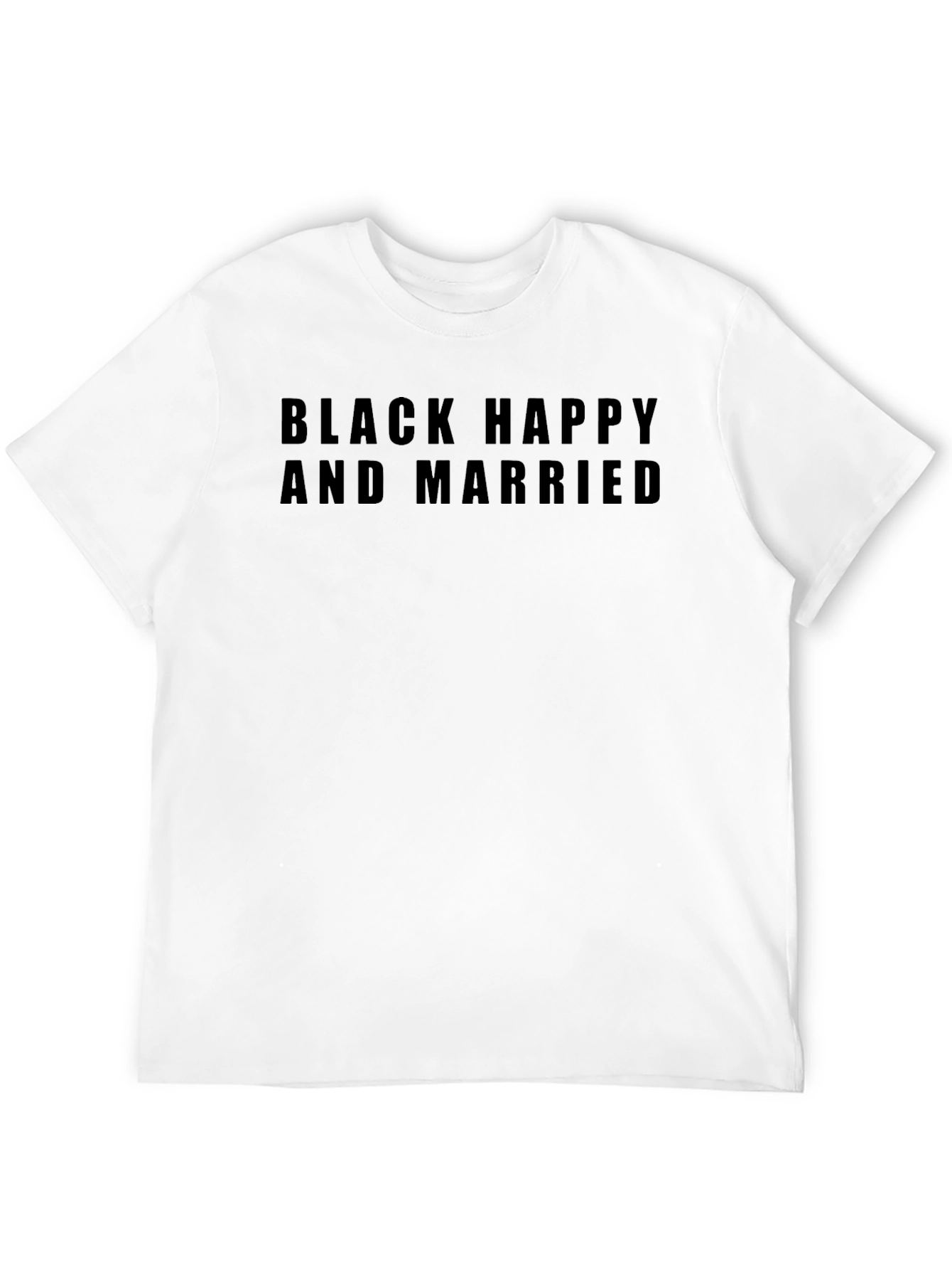 Black Black Happy and Married T-Shirt view 12
