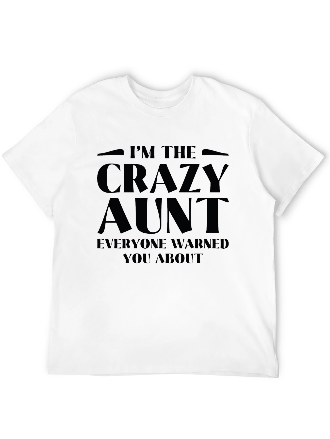 Black Crazy Aunt Graphic T-Shirt - Funny Auntie Tee view 12