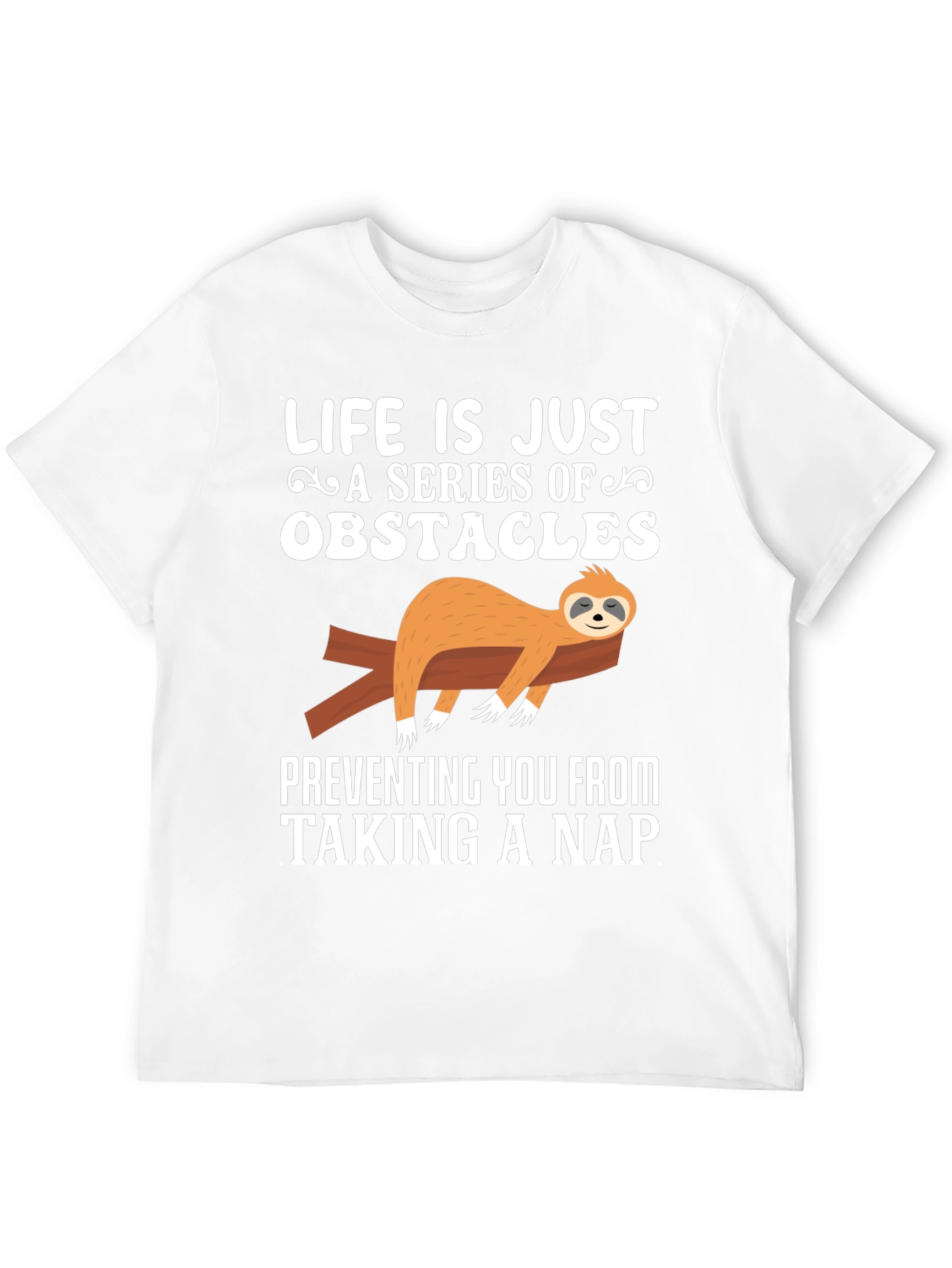 Black Life is Just a Series of Obstacles Sloth Nap T-Shirt view 12