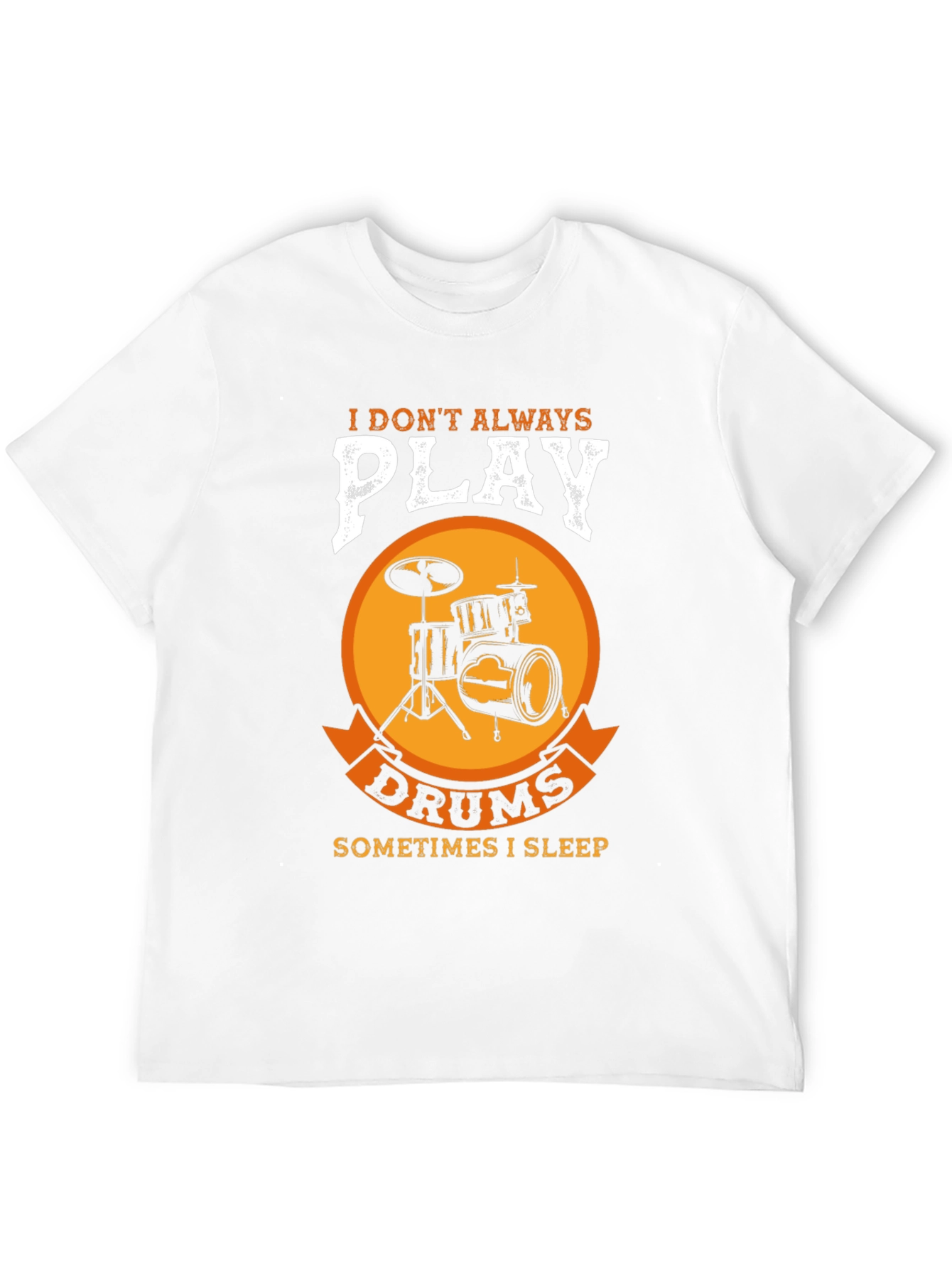 Black Drummer T-Shirt: I Don't Always Play Drums view 12