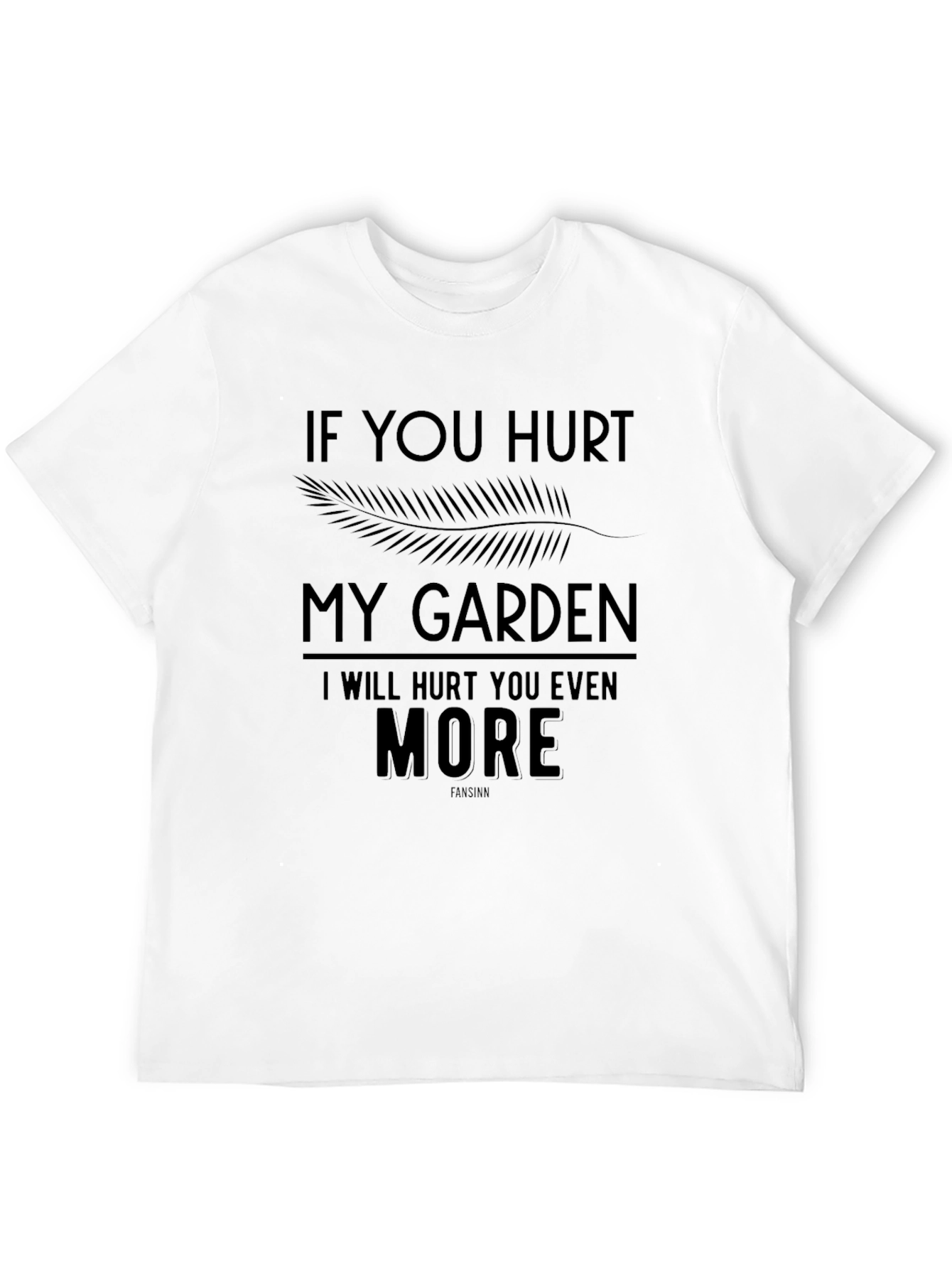 Black Hurt My Garden T-Shirt view 12