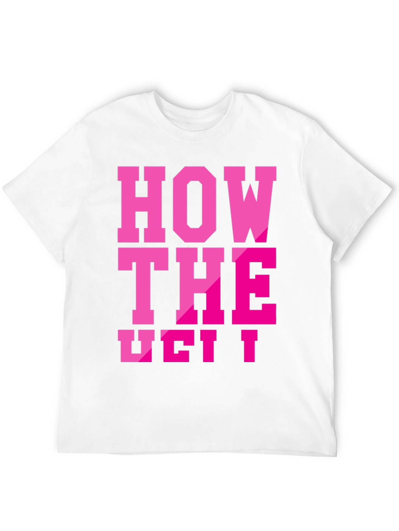Black How the Ueit Funny T-Shirt view 12