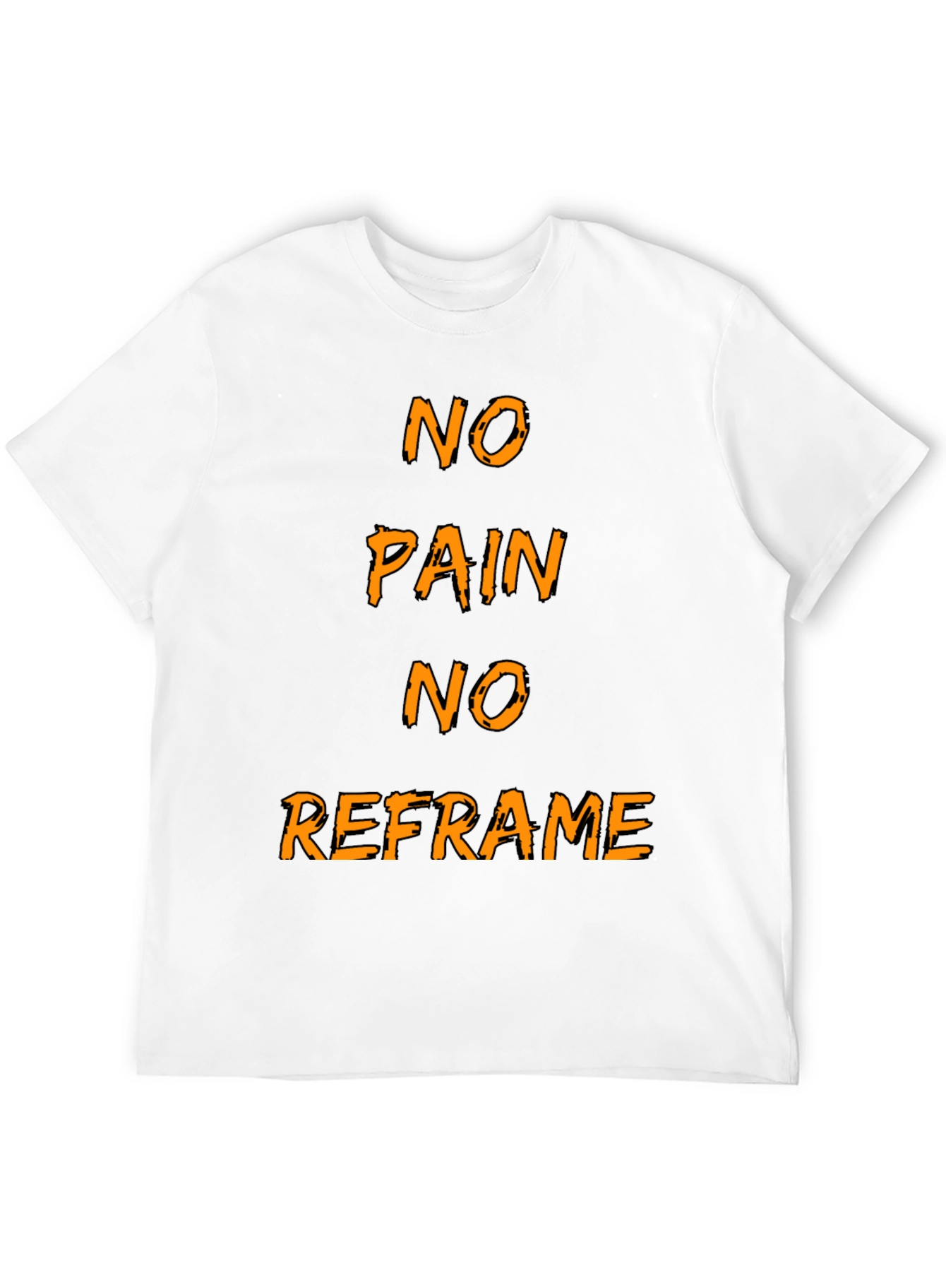 Black No Pain No Reframe Graphic T-Shirt view 12
