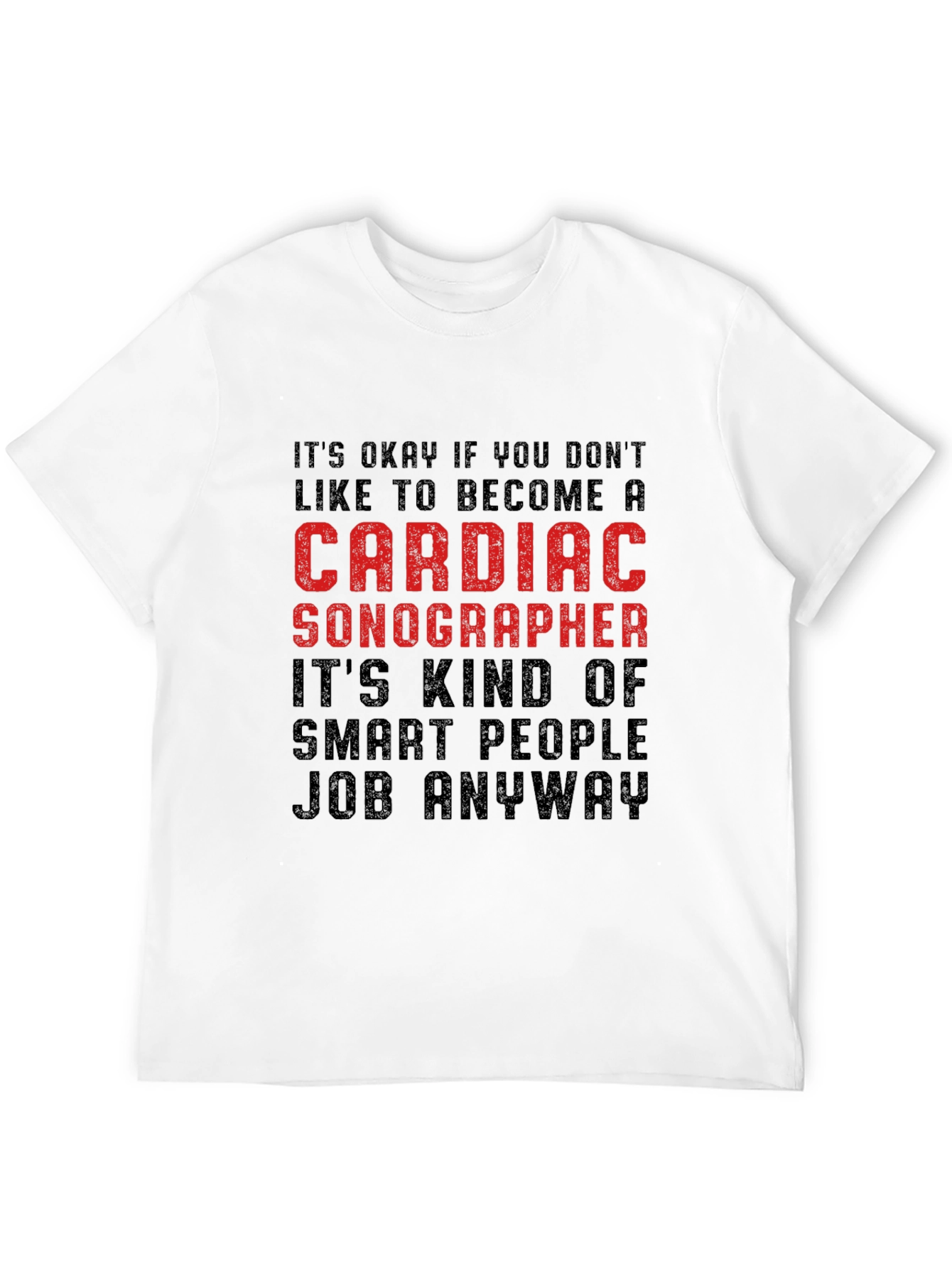 Black Cardiac Sonographer T-Shirt - Smart People Job view 12