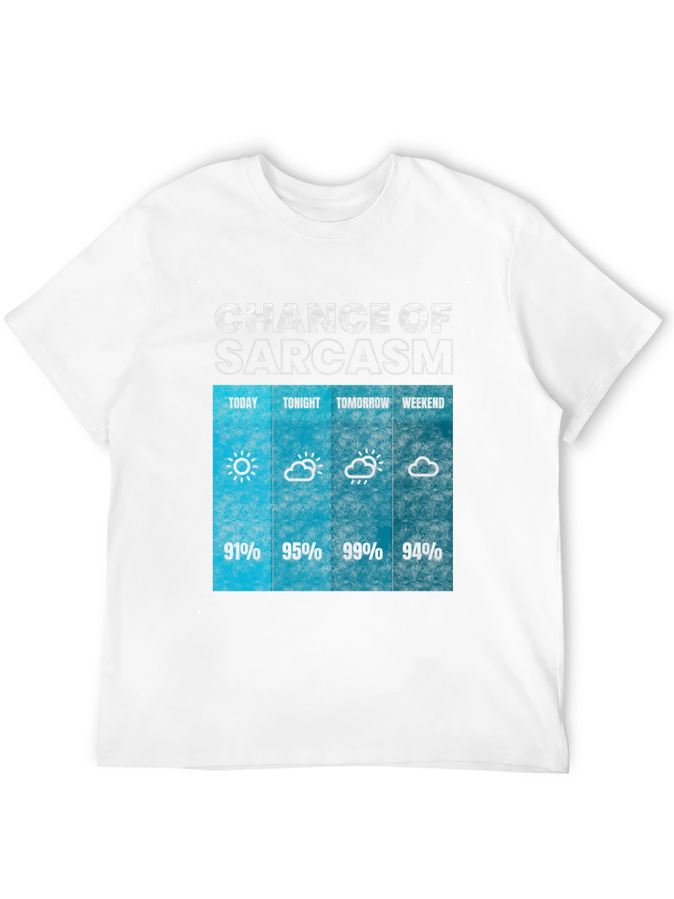 Black Sarcasm Weather Forecast Graphic Tee view 12
