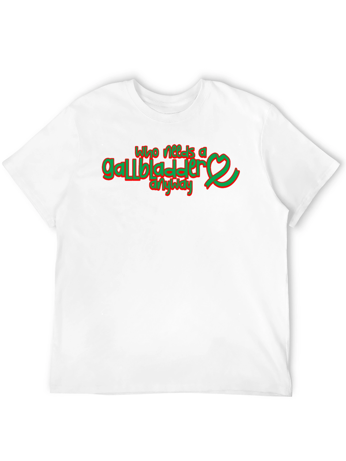 Black Who Needs a Gallbladder Anyway T-Shirt view 12