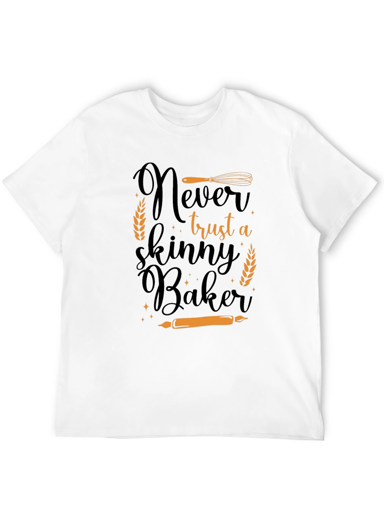 Black Never Trust a Skinny Baker T-Shirt view 12