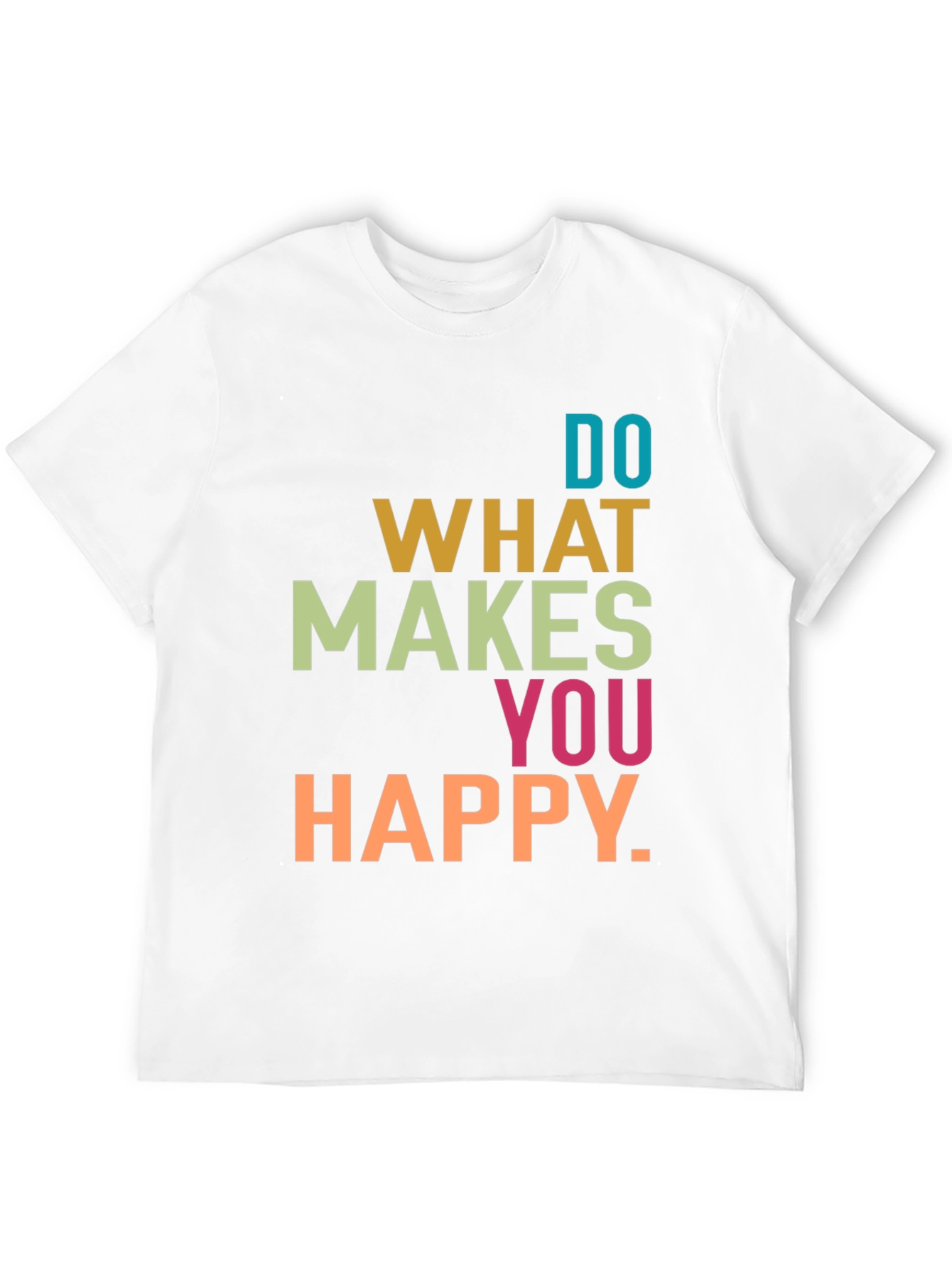 Black Do What Makes You Happy Graphic T-Shirt view 12