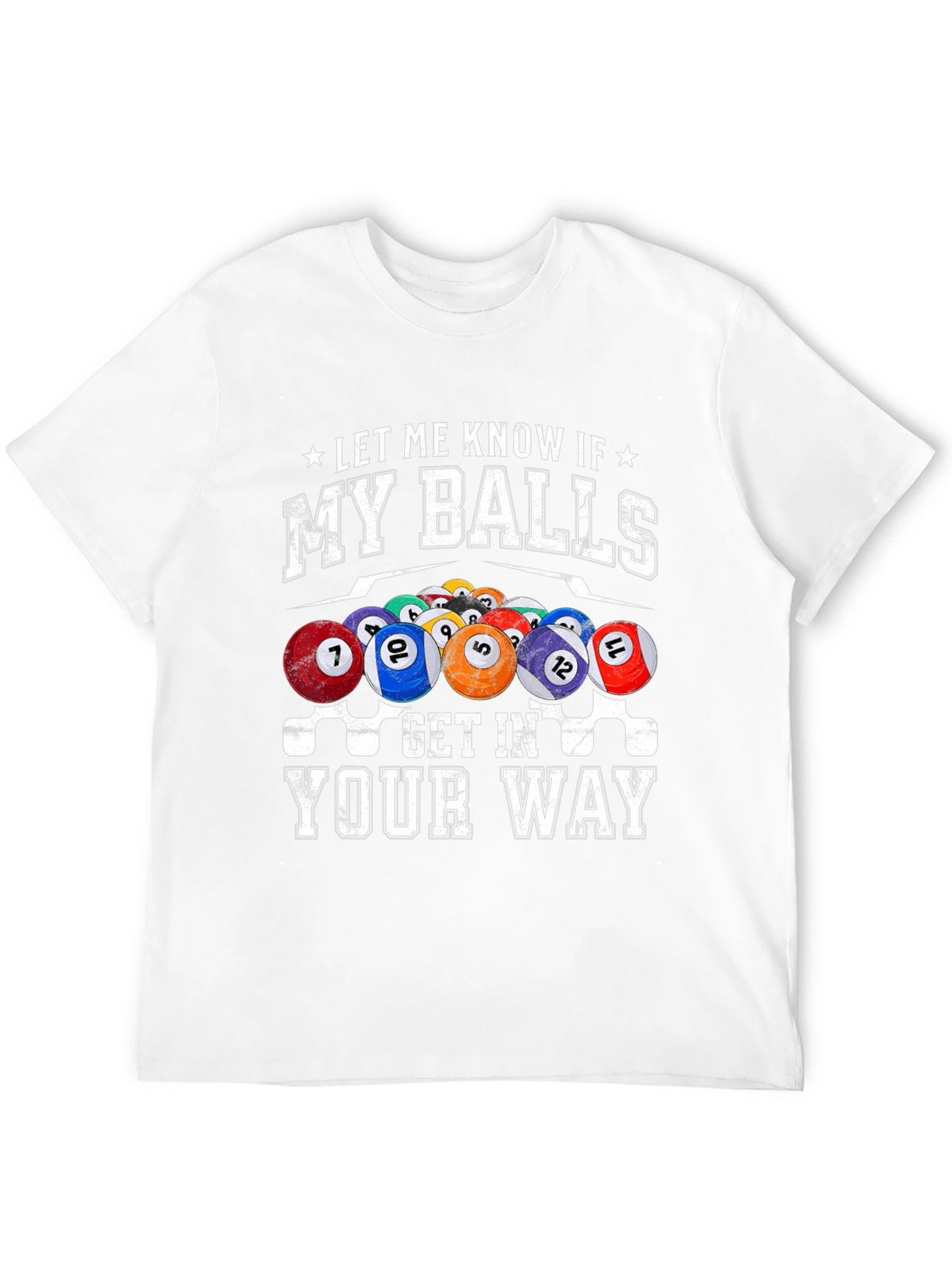 Black Billiards Balls Graphic T-Shirt - 'My Balls Get In Your Way' view 12