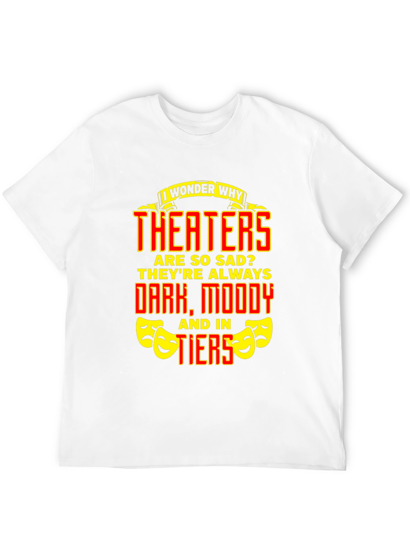 Black Theater Sad Pun Graphic Tee - Funny Drama T-Shirt view 12
