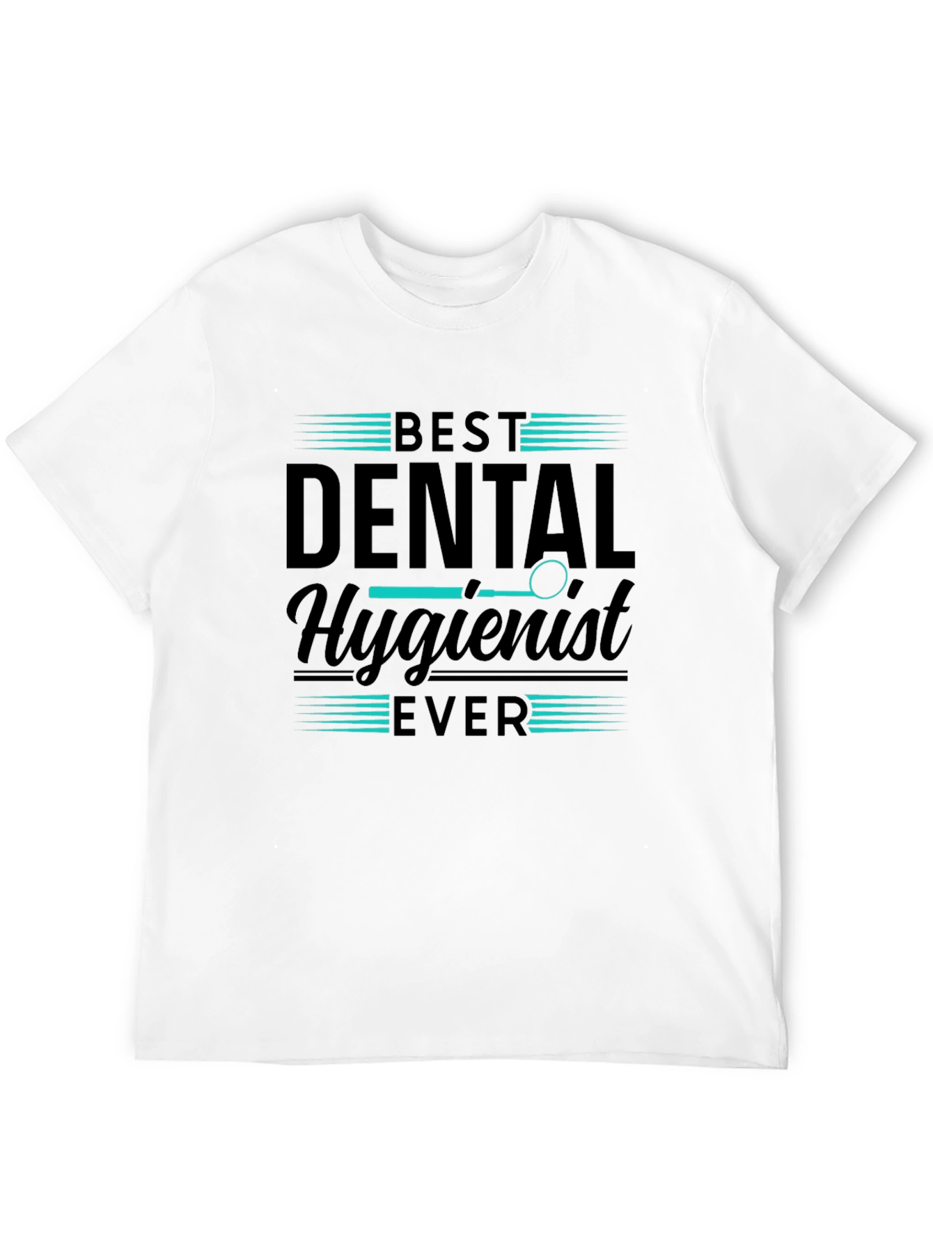 Black Best Dental Hygienist Ever T-Shirt view 12