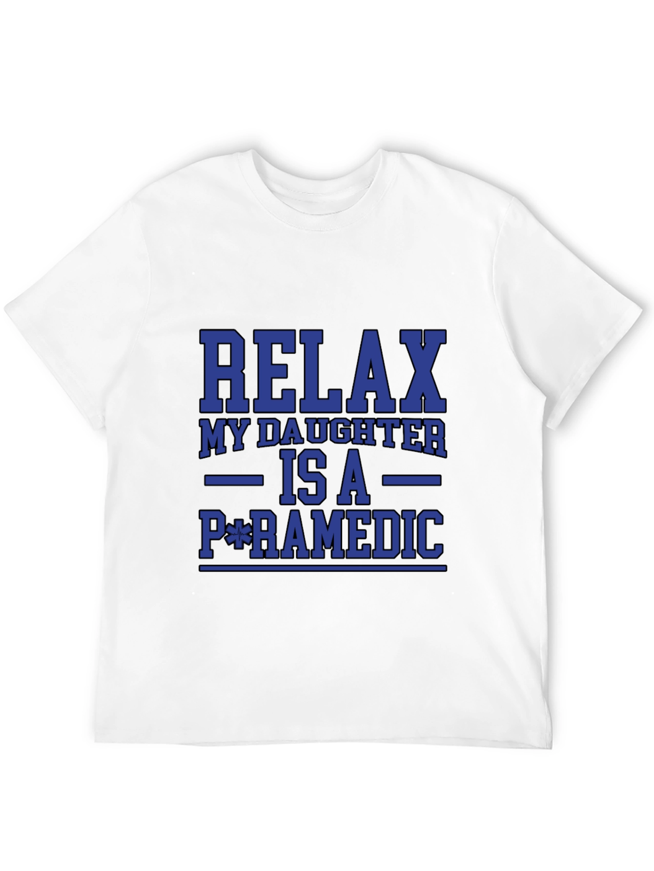 Black Relax My Daughter is a Paramedic - Black T-shirt view 12