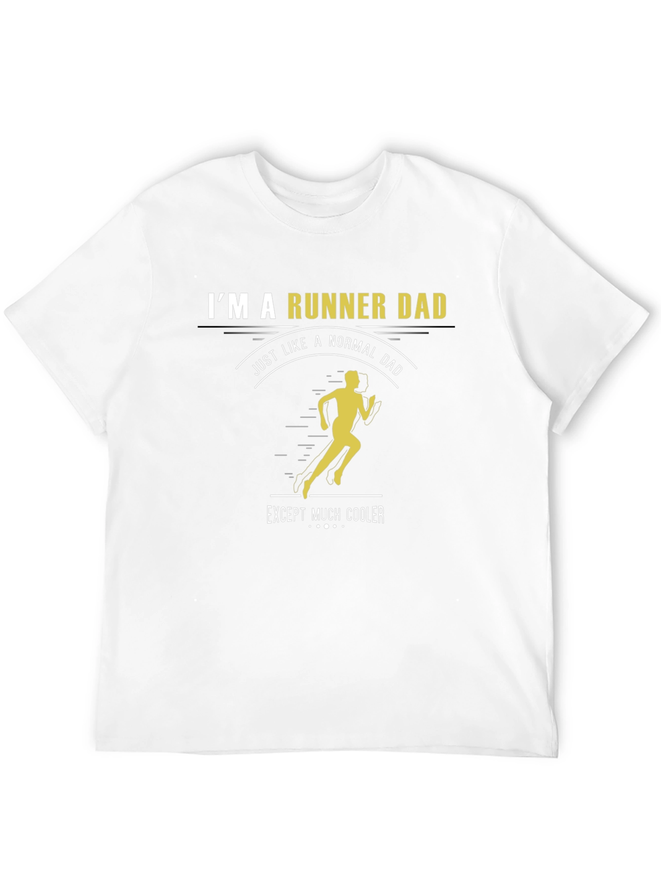 Black Runner Dad T-Shirt - Just Like a Normal Dad, Except Much Cooler! view 12