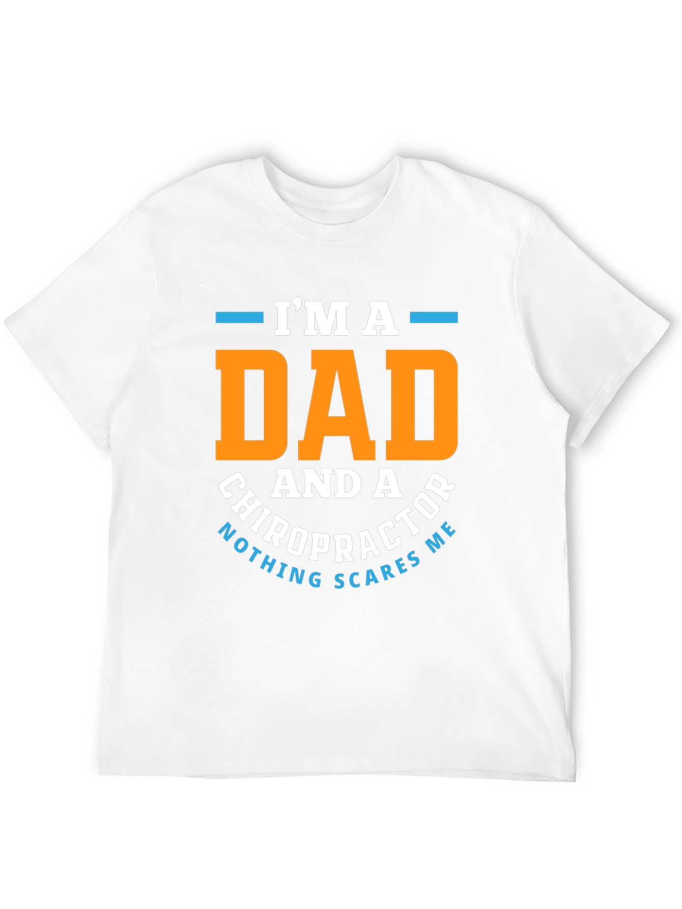 Black Dad Chiropractor T-Shirt: Nothing Scares Me! view 12