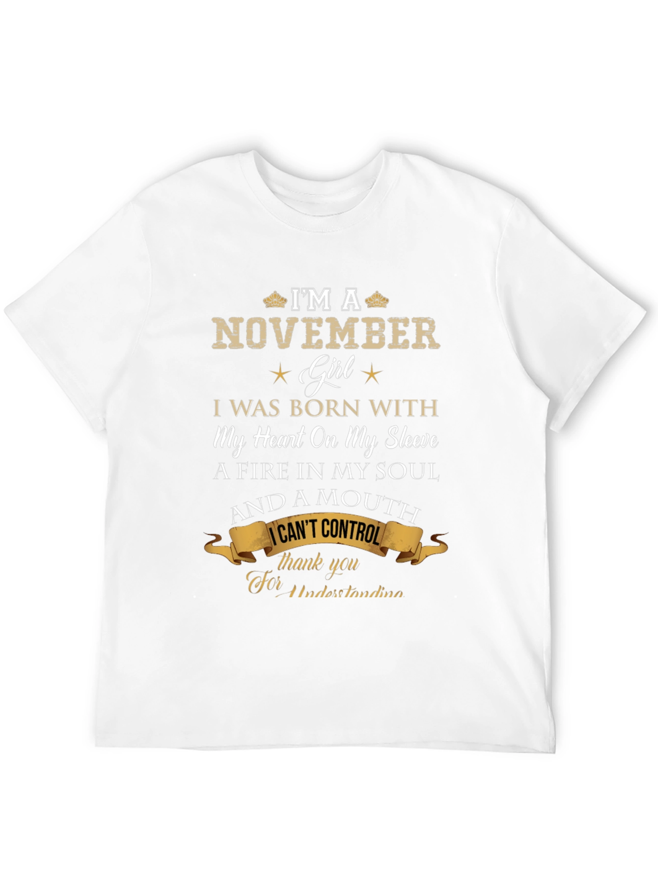 November Girl T-Shirt: Heart & Soul, I Can't Control - 12