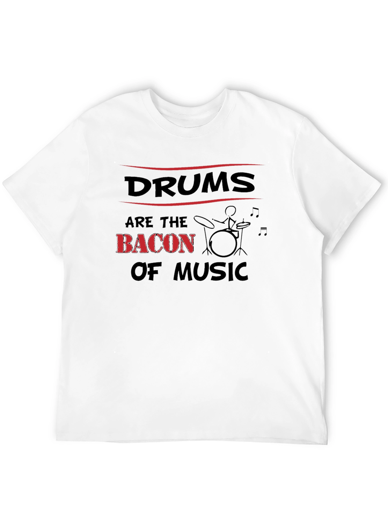 Black Drums Are The Bacon Of Music T-Shirt view 12