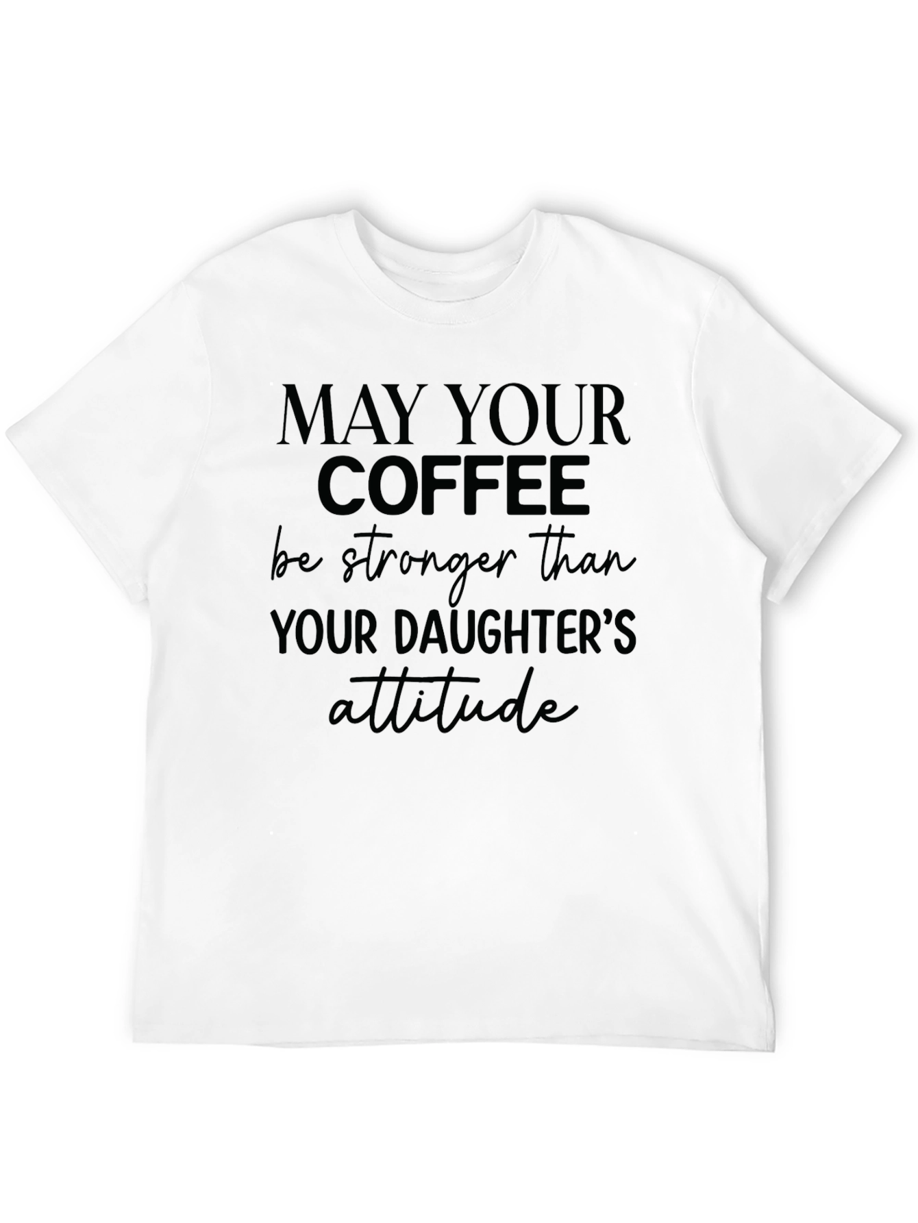 Black Coffee vs Daughter Attitude Tee view 12