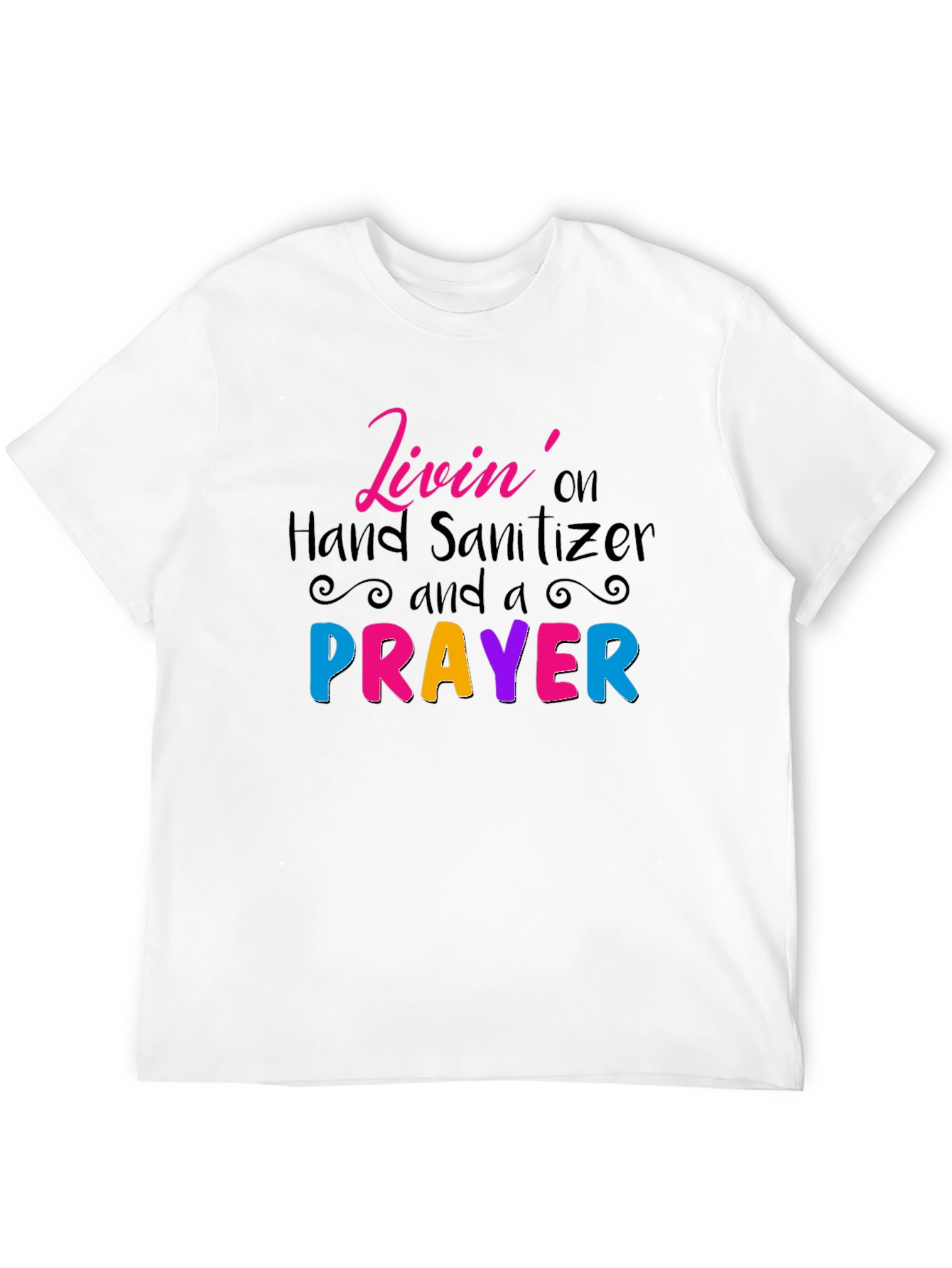 Black Livin' on Hand Sanitizer and a Prayer T-Shirt view 12