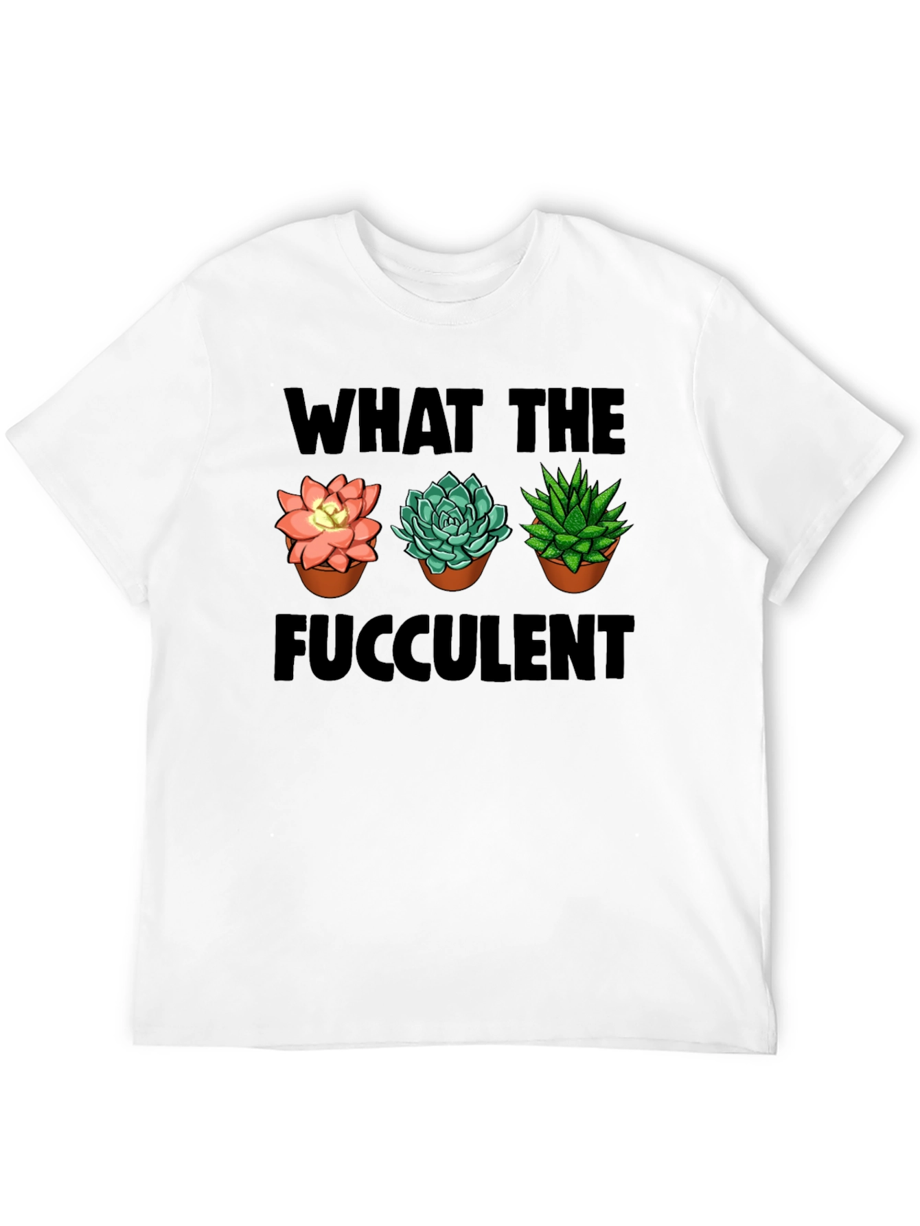 Black What The Fucculent T-Shirt - Funny Succulent Lover Tee view 12