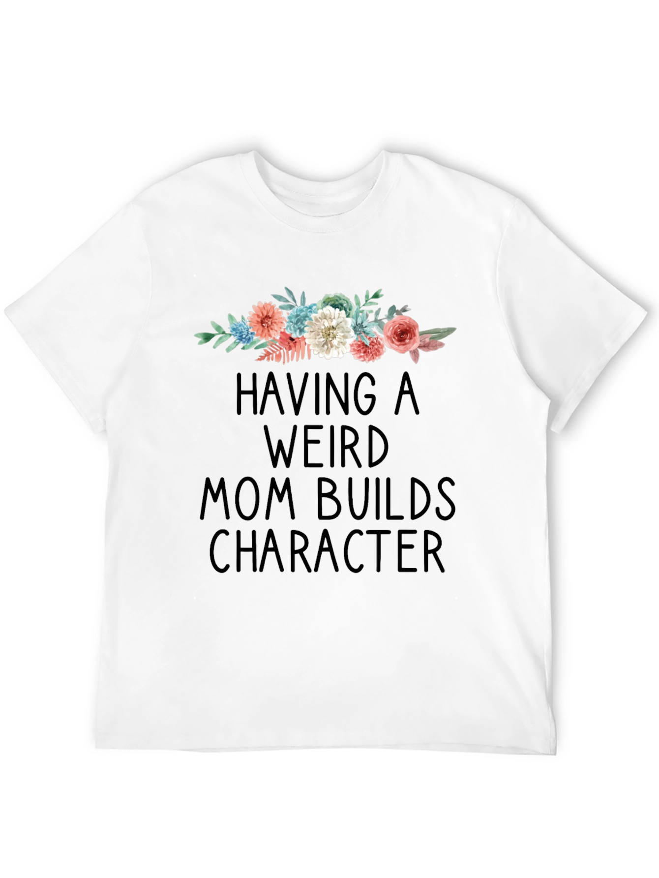 Black Weird Mom Builds Character Graphic Tee view 12
