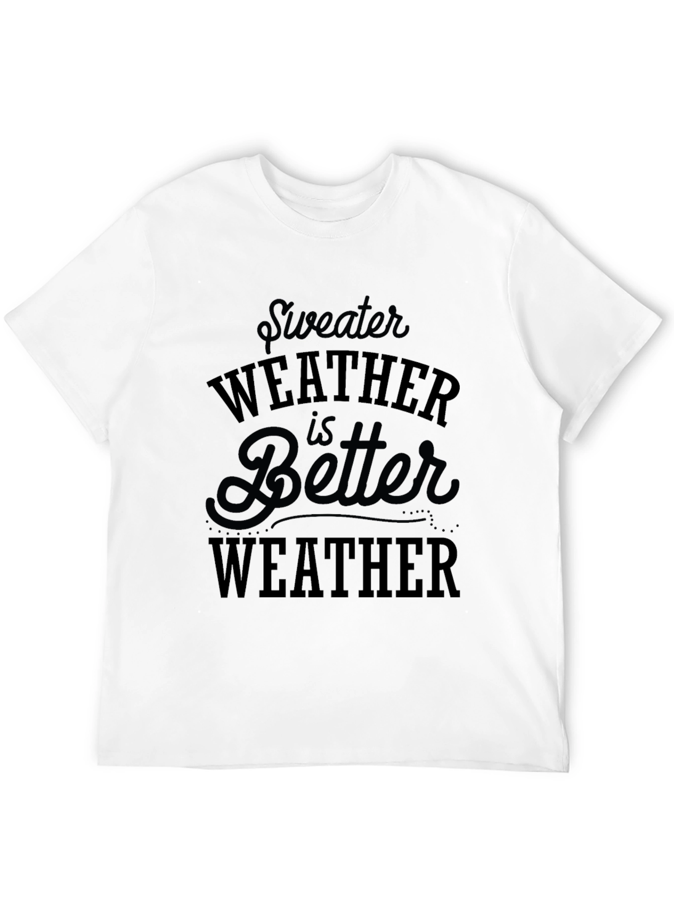 Black Sweater Weather Graphic Tee view 12