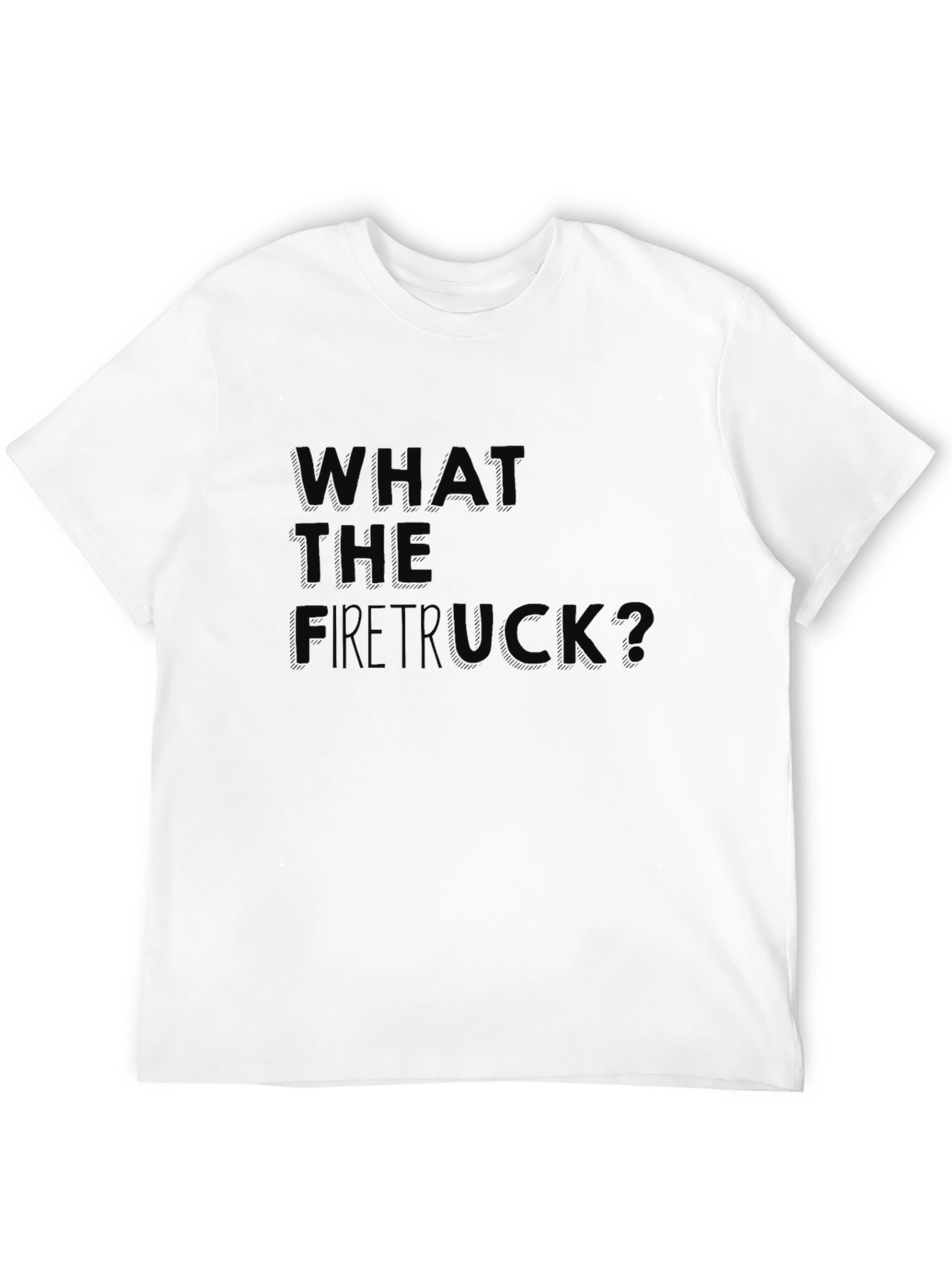 Black What The Firetruck? Funny Graphic Tee view 12