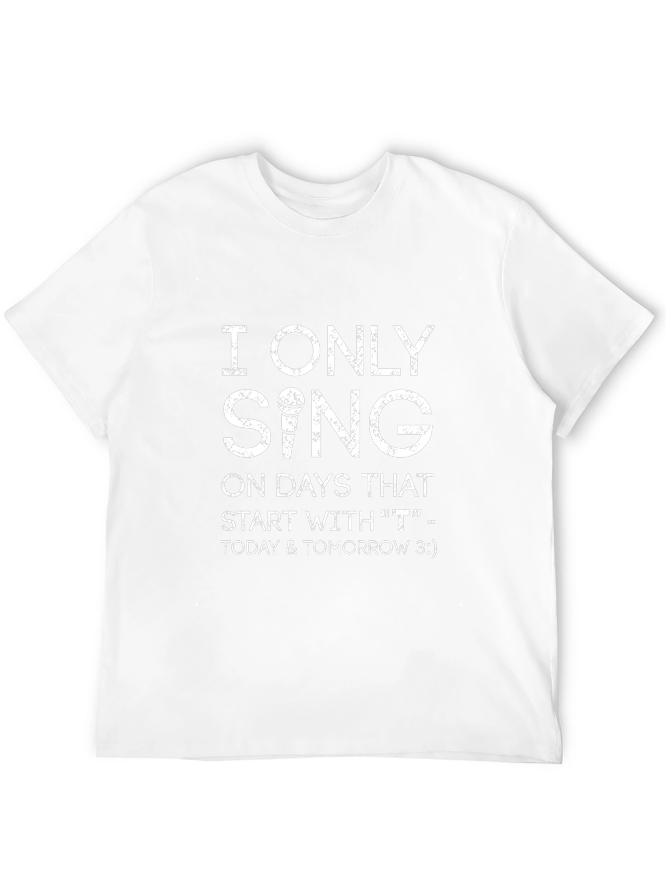 Black Funny Singer T-Shirt - I Only Sing On Days That Start With T view 12